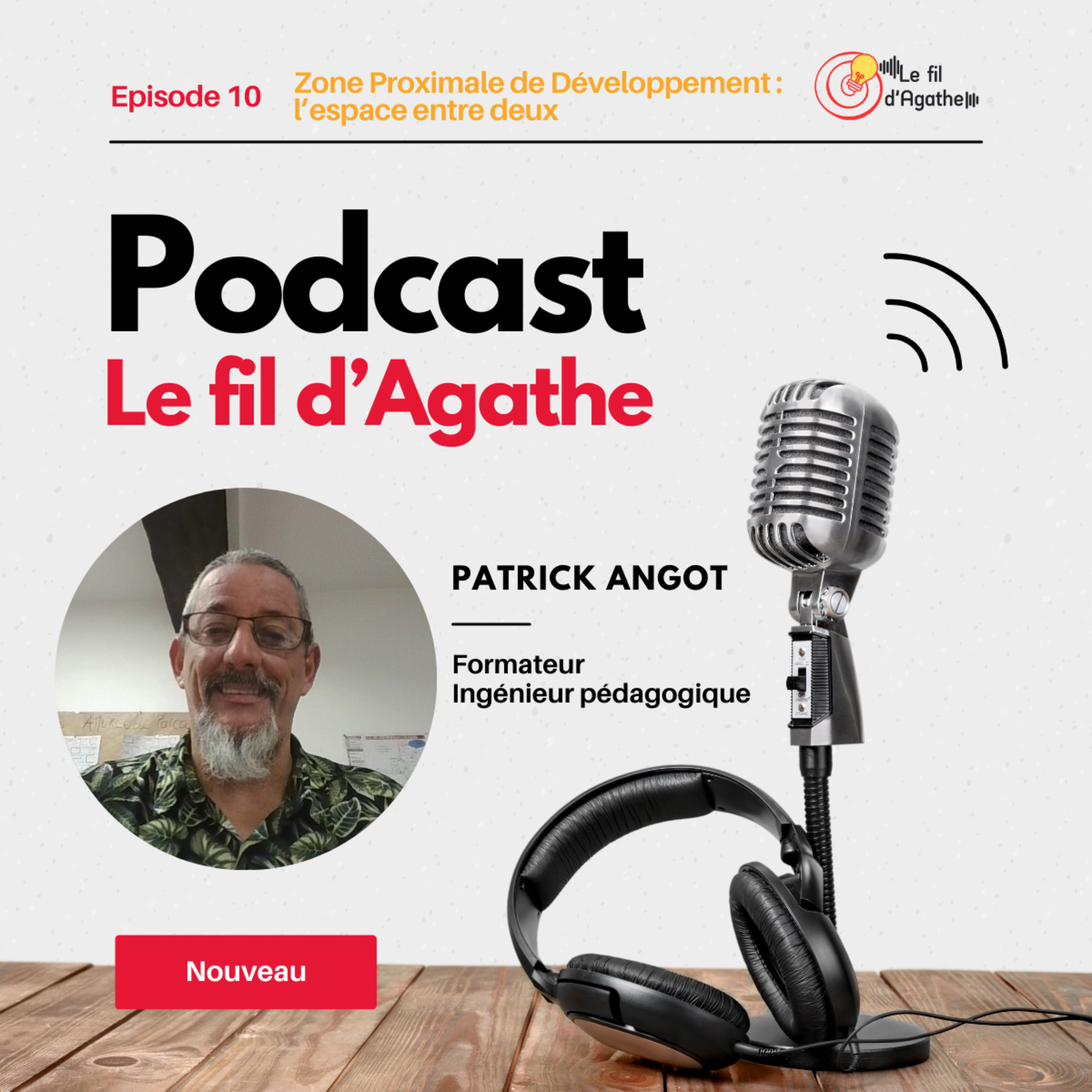 Episode 10 - Zone Proximale de Développement, l'espace entre deux episode artwork