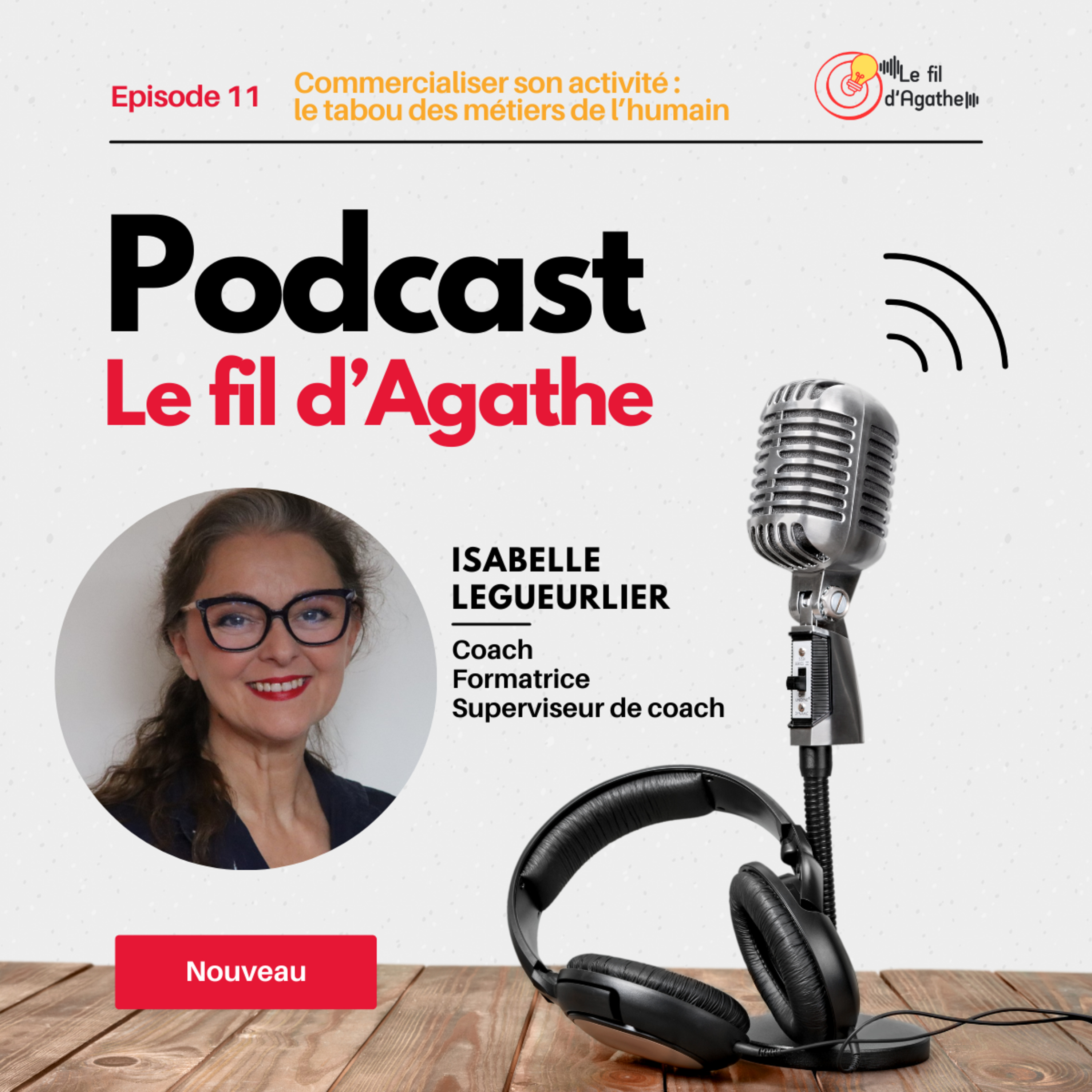 Episode 11 - Commercialiser son activité : le tabou des métiers de l’humain episode artwork