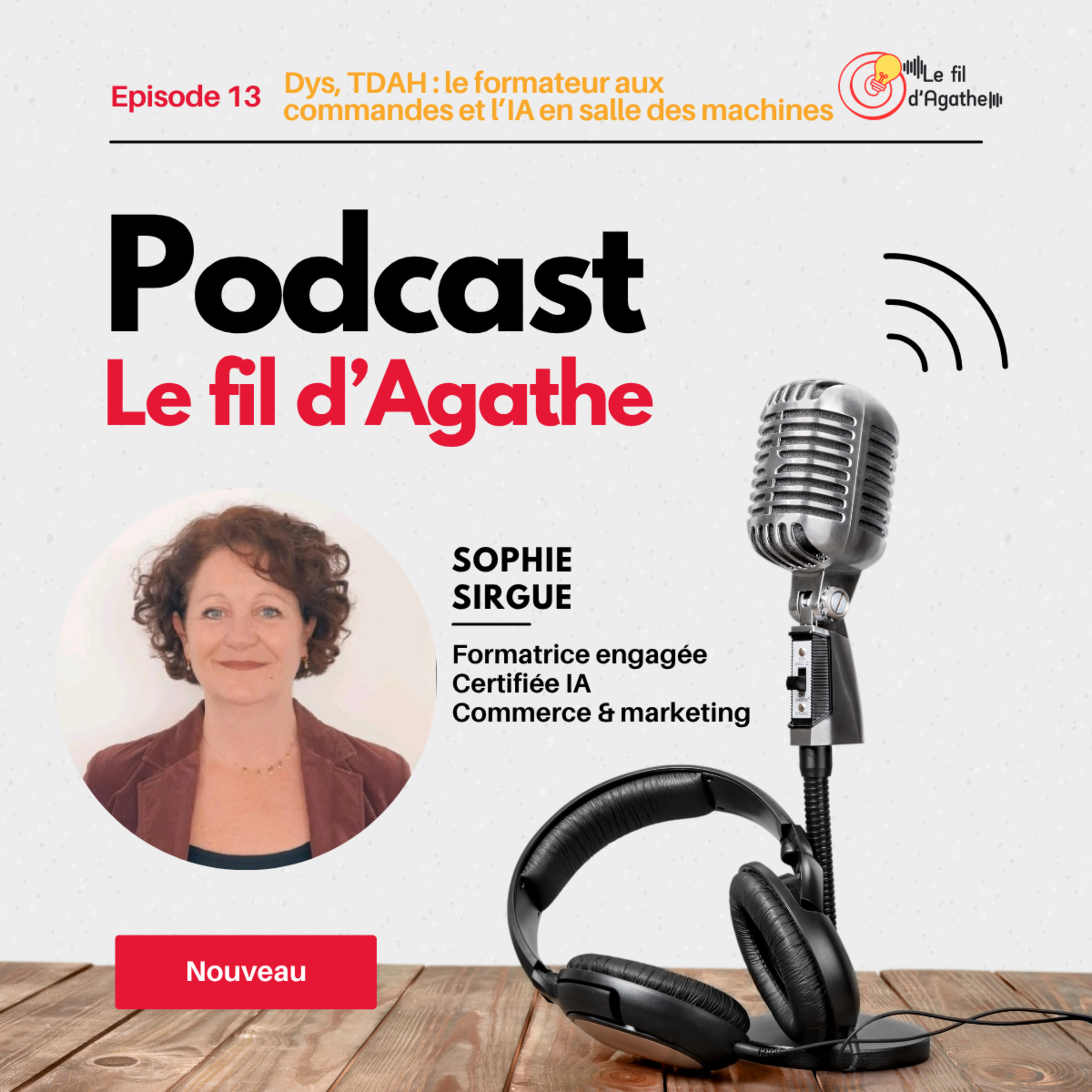 Episode 13 - Dys, TDAH : le formateur aux commandes, l'IA en salle des machines episode artwork