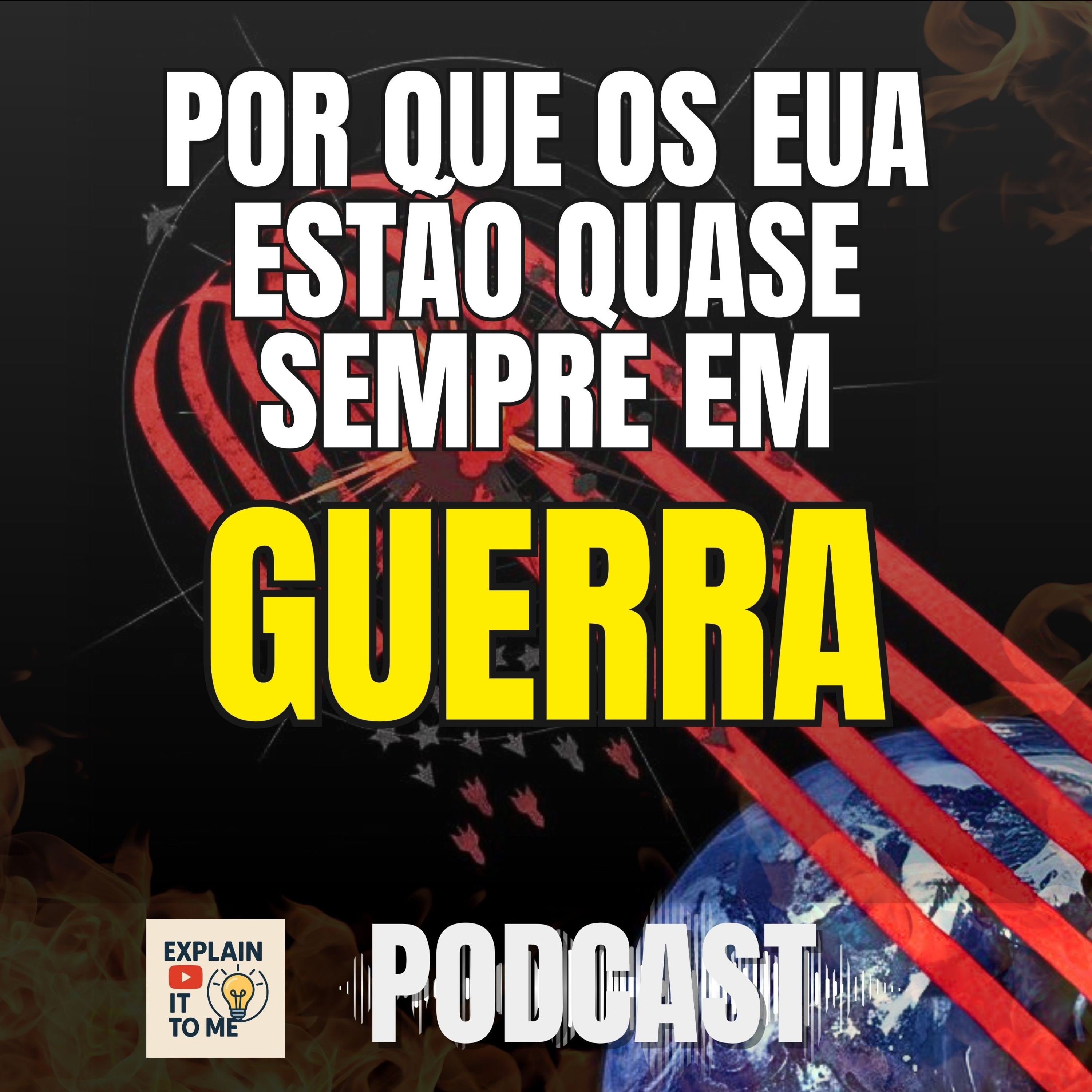 A Máquina da Primazia: por que os EUA parecem estar sempre em guerra (Explicado) episode artwork