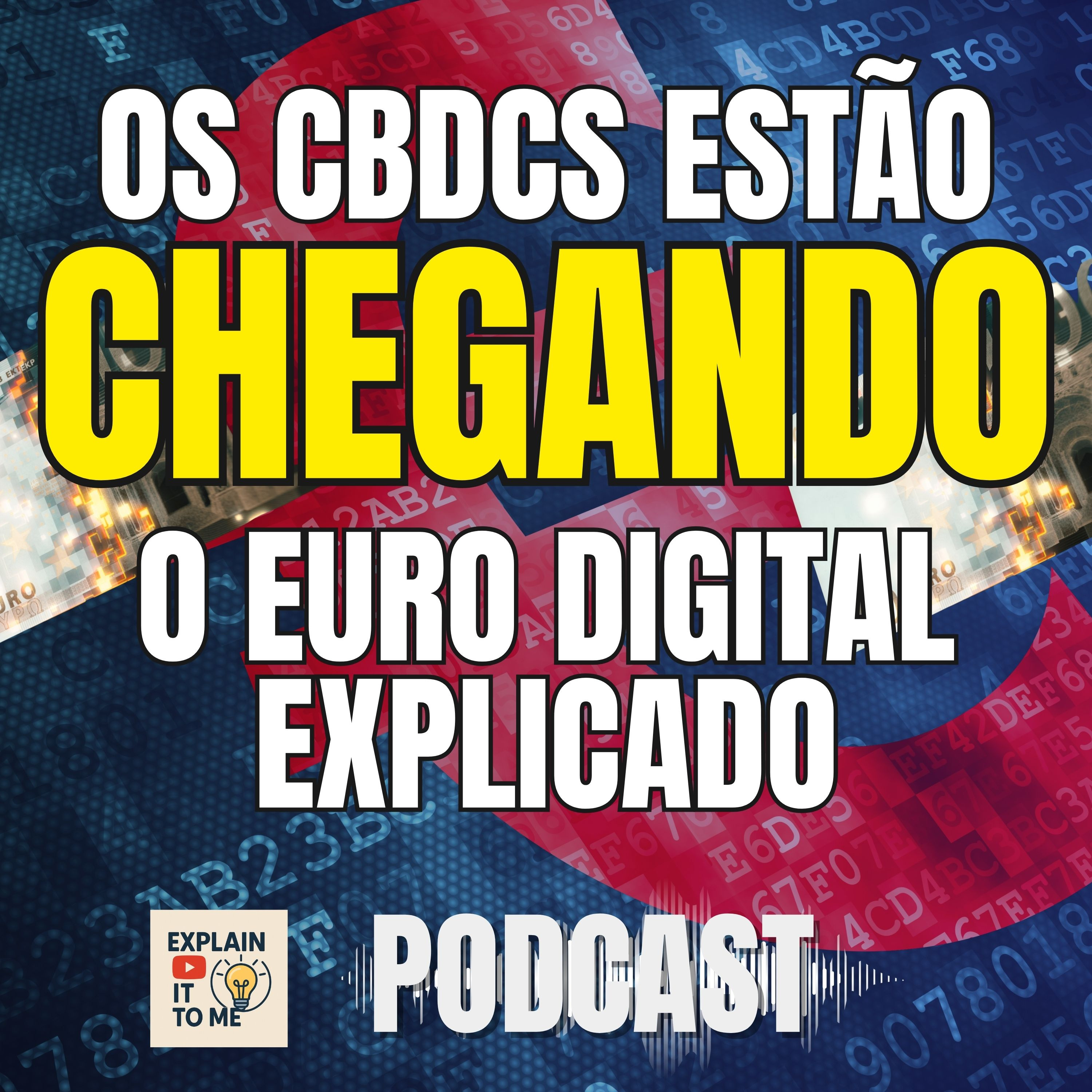 Euro Digital: Moeda do Futuro ou Ferramenta de Controle? (CBDC explicada) episode artwork