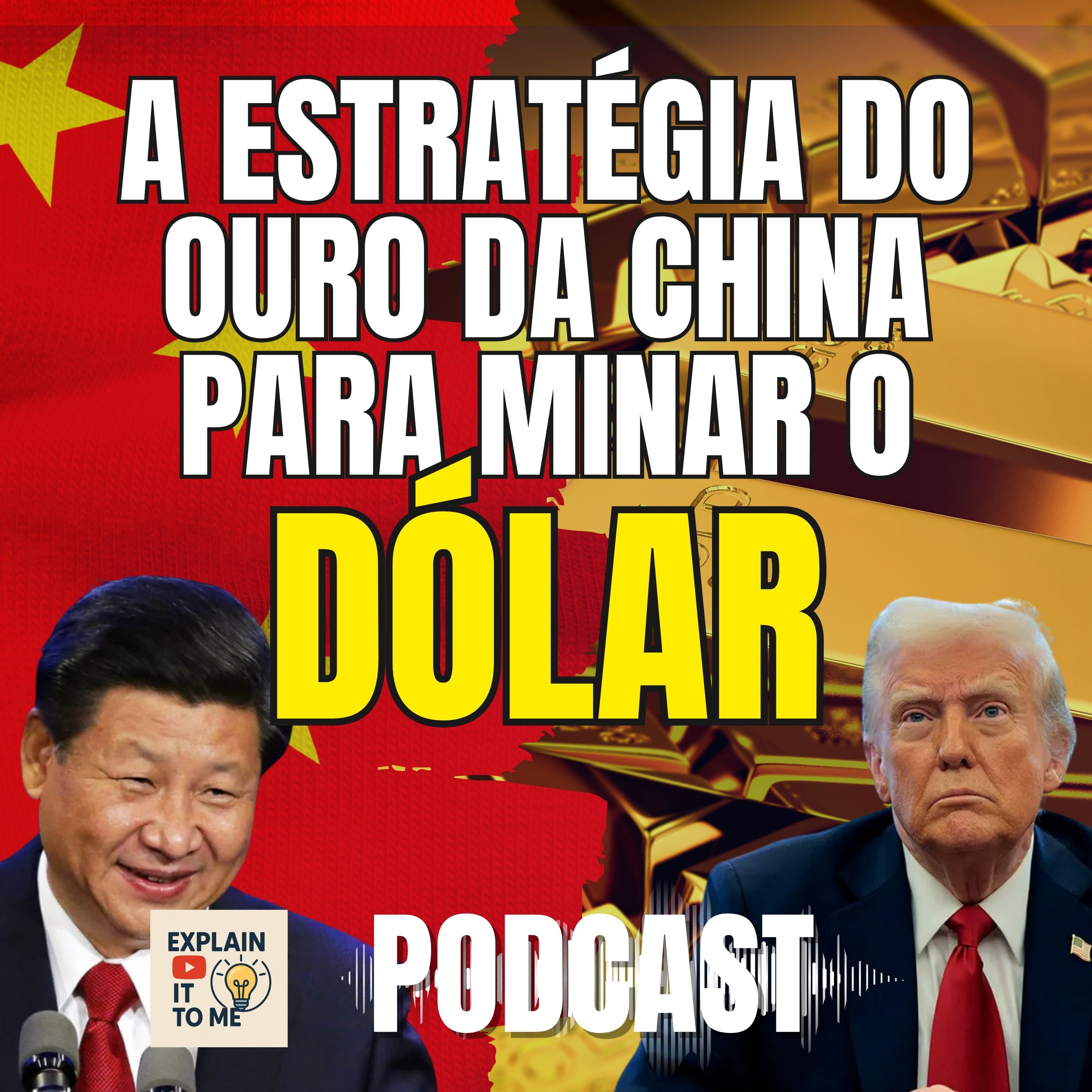 China está trocando o dólar por ouro A verdade por trás do hype Podcast episode artwork