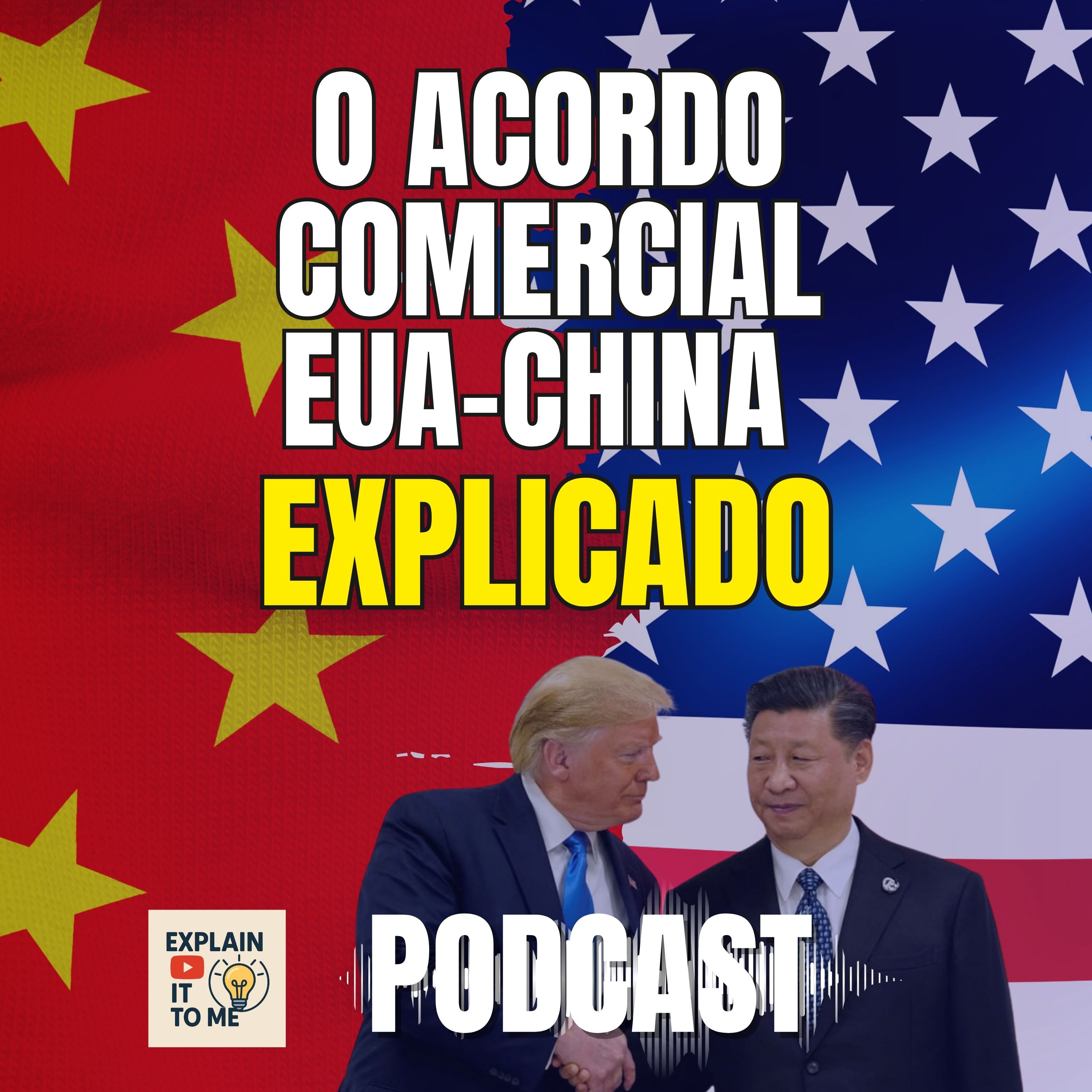 Acordo “Fase Um” EUA–China (Podcast) Tarifas, Tecnologia e o Próximo Capítulo episode artwork