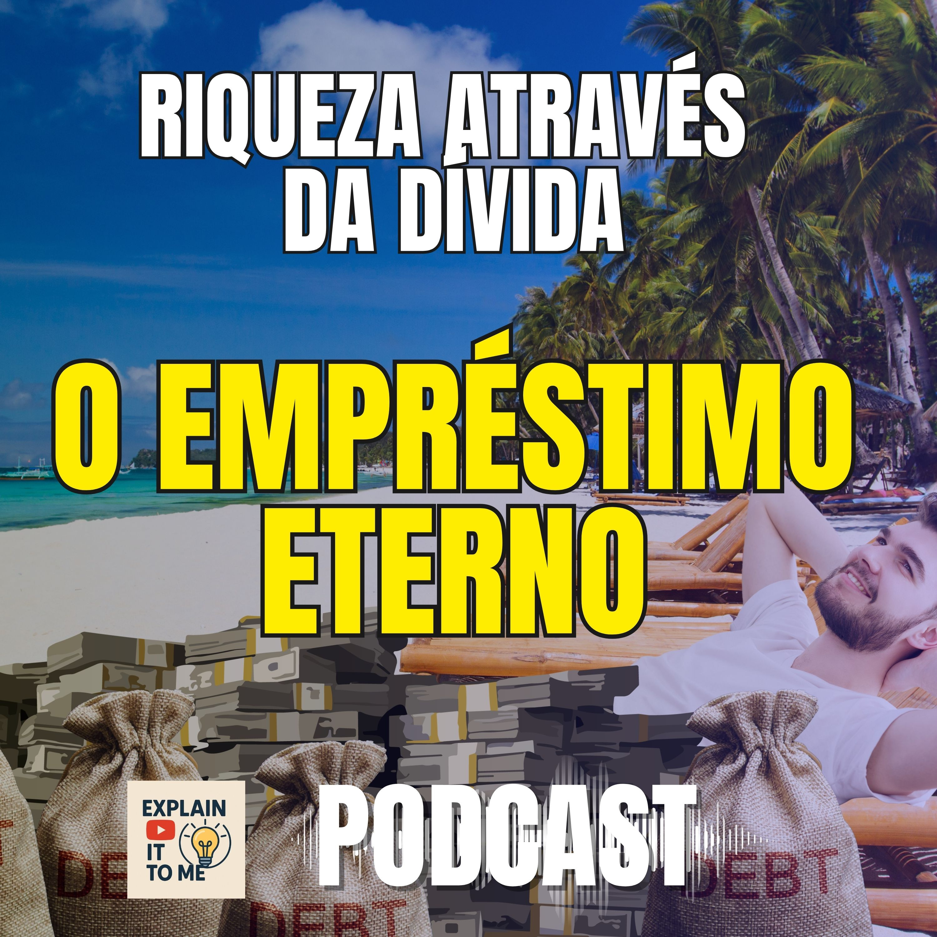 A Estratégia Bilionária de Viver de Dívida “Buy, Borrow, Die” Explicado (Impostos, LTV e Colateral) episode artwork