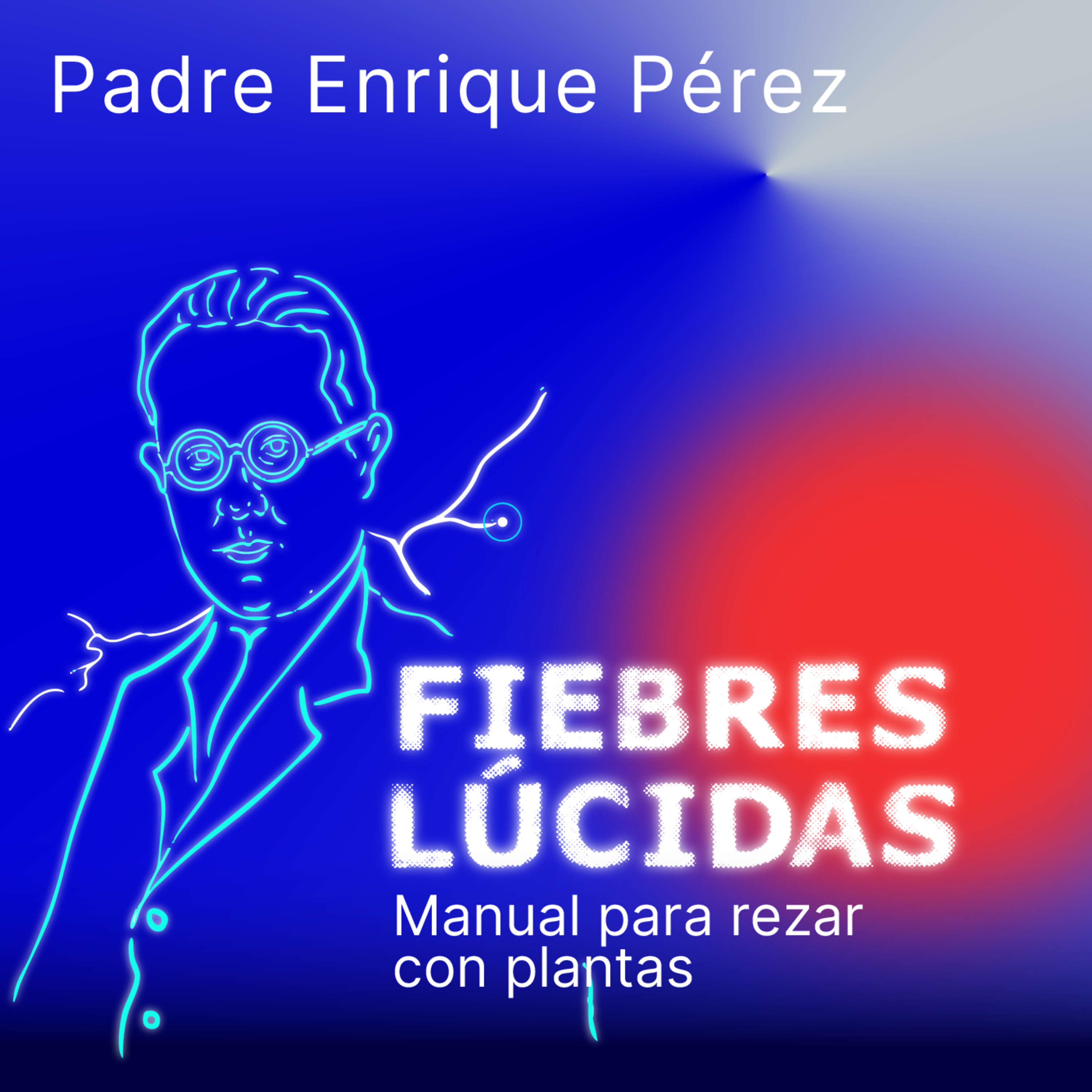 Fiebres Lúcidas