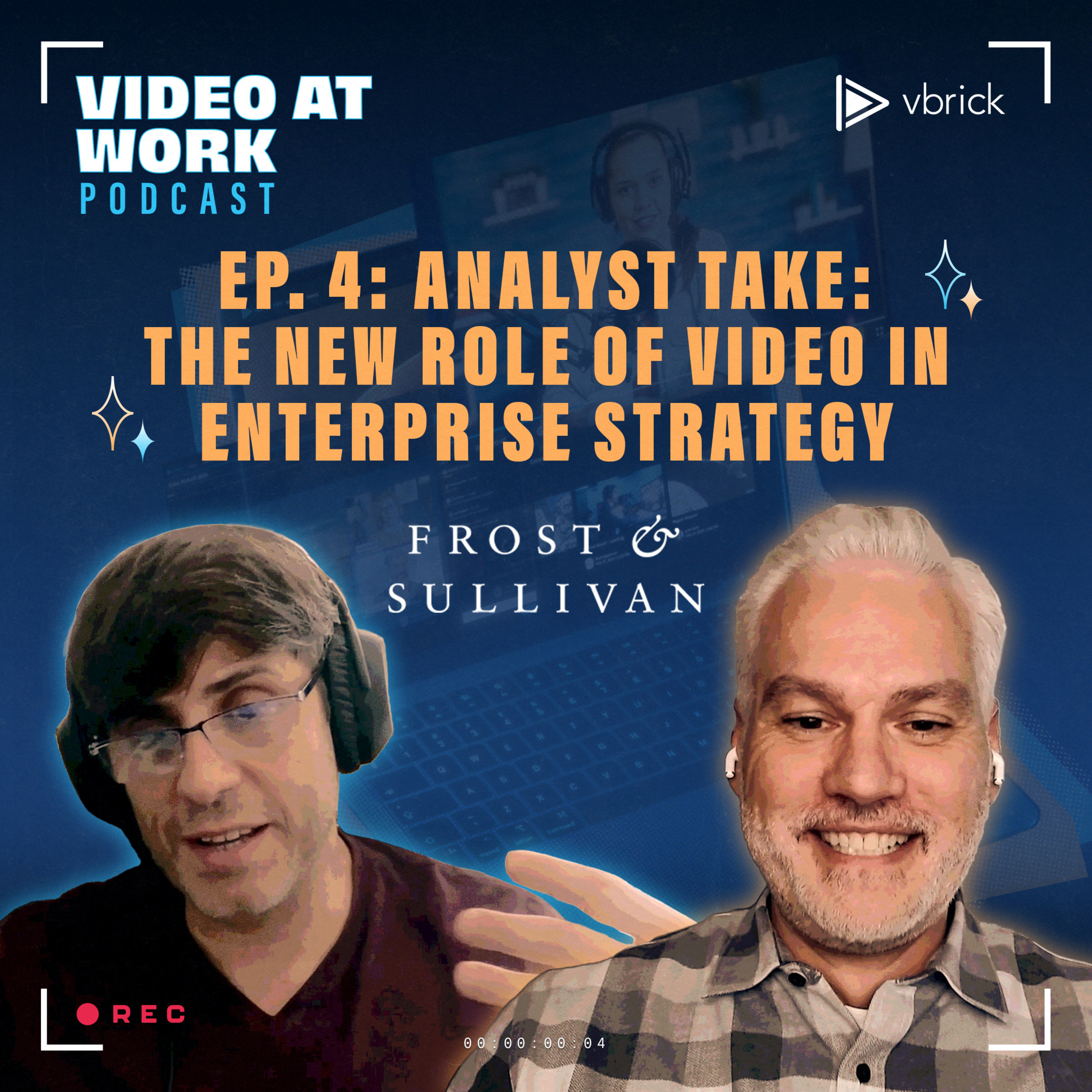 Ep. 4 - Analyst Take: The New Role of Video in Enterprise Strategy with Alaa Saayed, Frost & Sullivan's VP of Research episode artwork