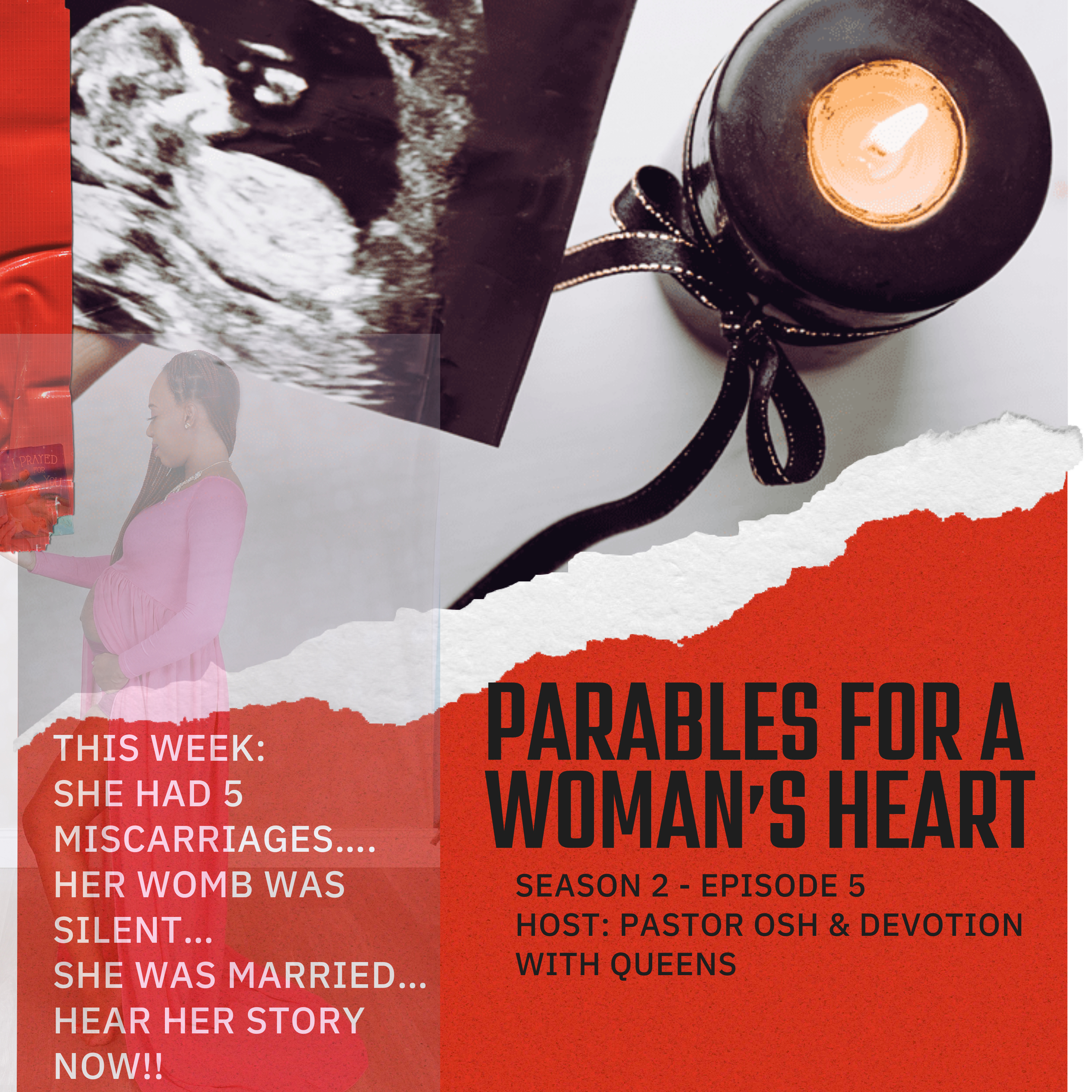 S2E5: She had 5 Miscarriages and Broken-heart….listen to what happened next! episode artwork