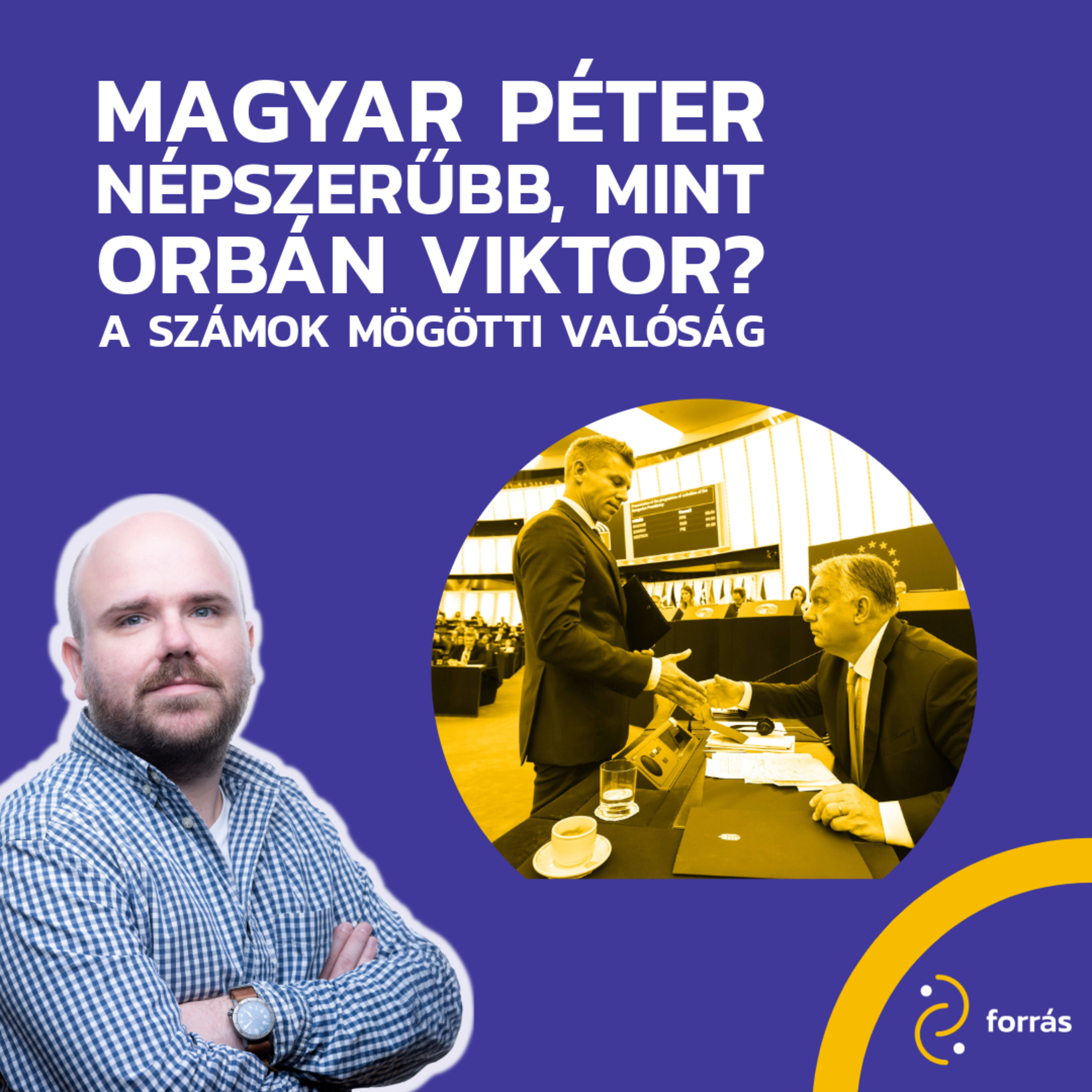 Magyar Péter népszerűbb, mint Orbán Viktor? A számok mögötti valóság episode artwork
