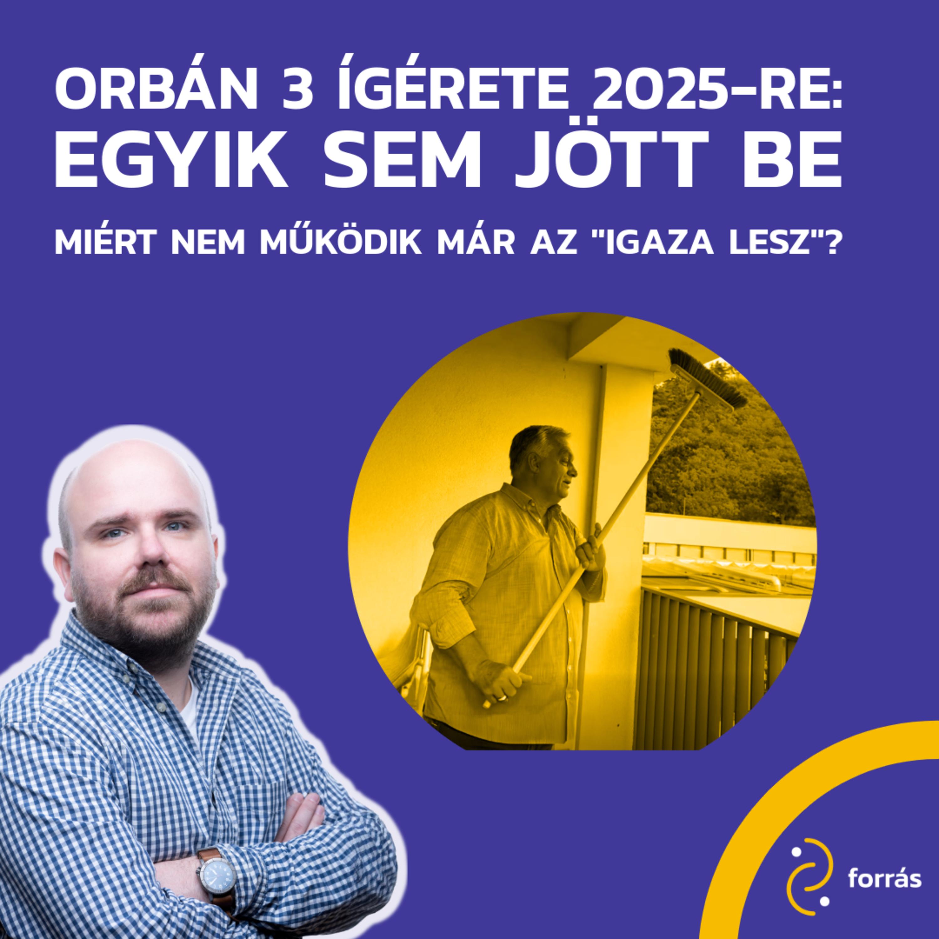 Orbán Viktor 3 ígérete 2025-re: EGYIK SEM JÖTT BE | Miért nem működik már az 'igaza lesz'? episode artwork