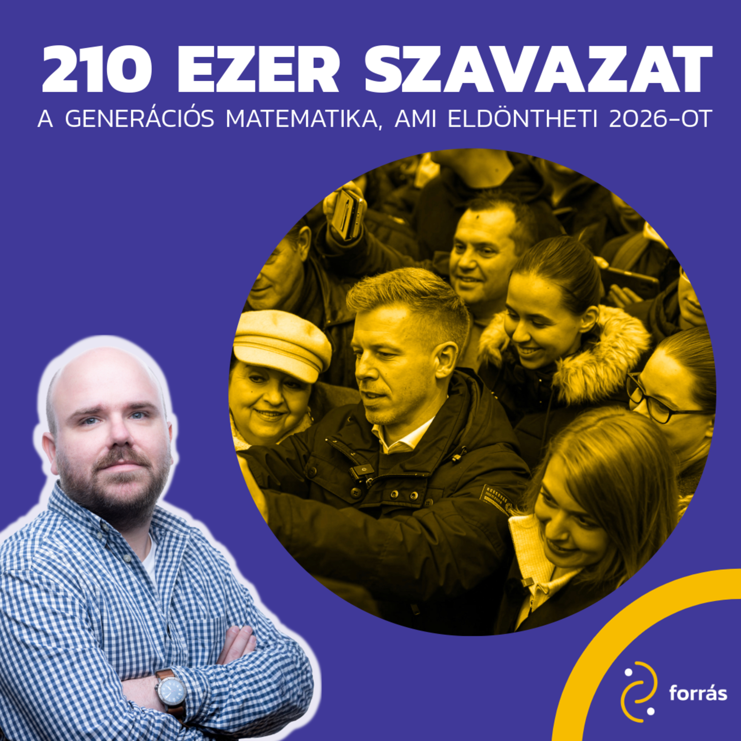 210 ezer szavazat – A generációs matematika, ami eldöntheti 2026-ot episode artwork
