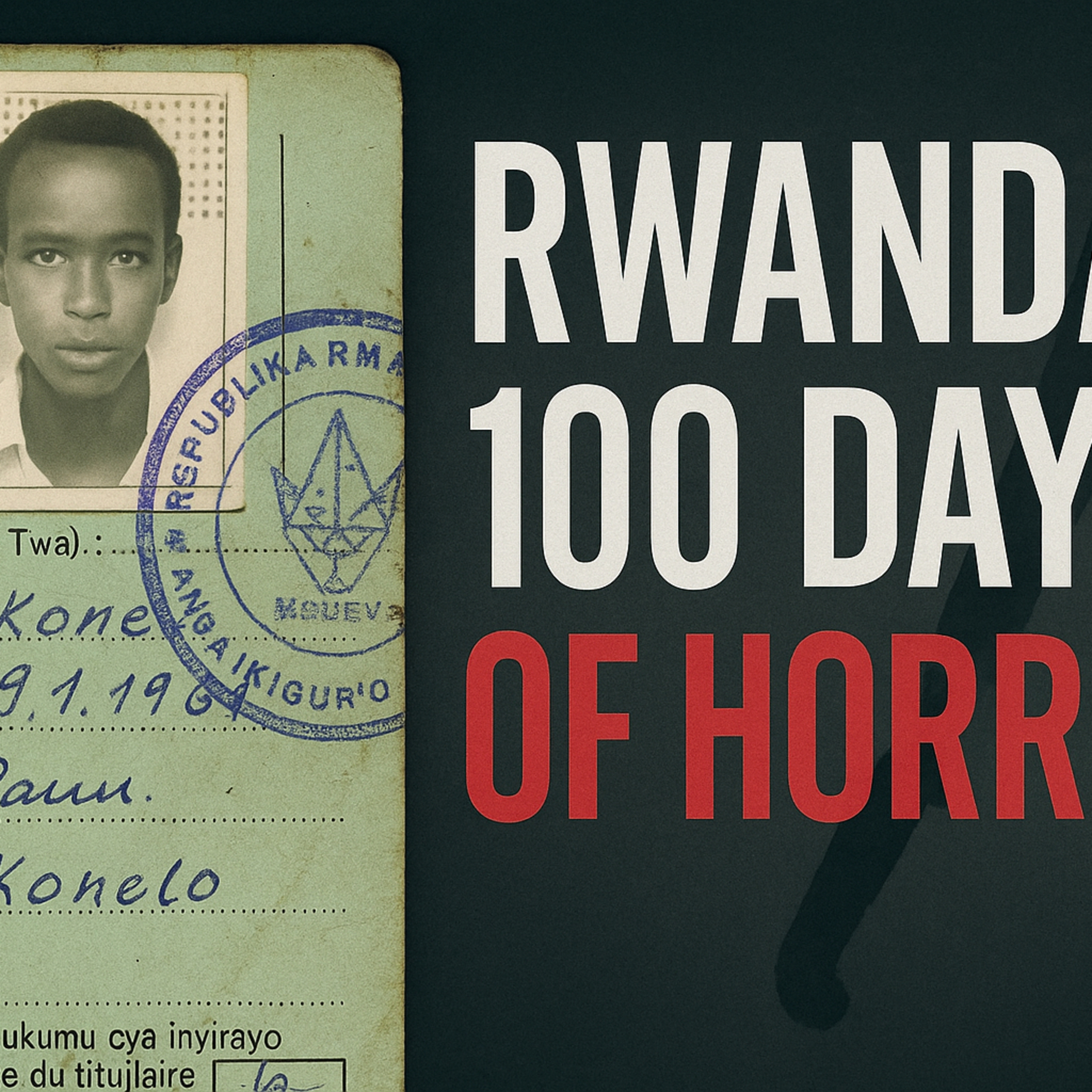Rwandan Genocide Explained: 100 Days, 1 Million Lives episode artwork