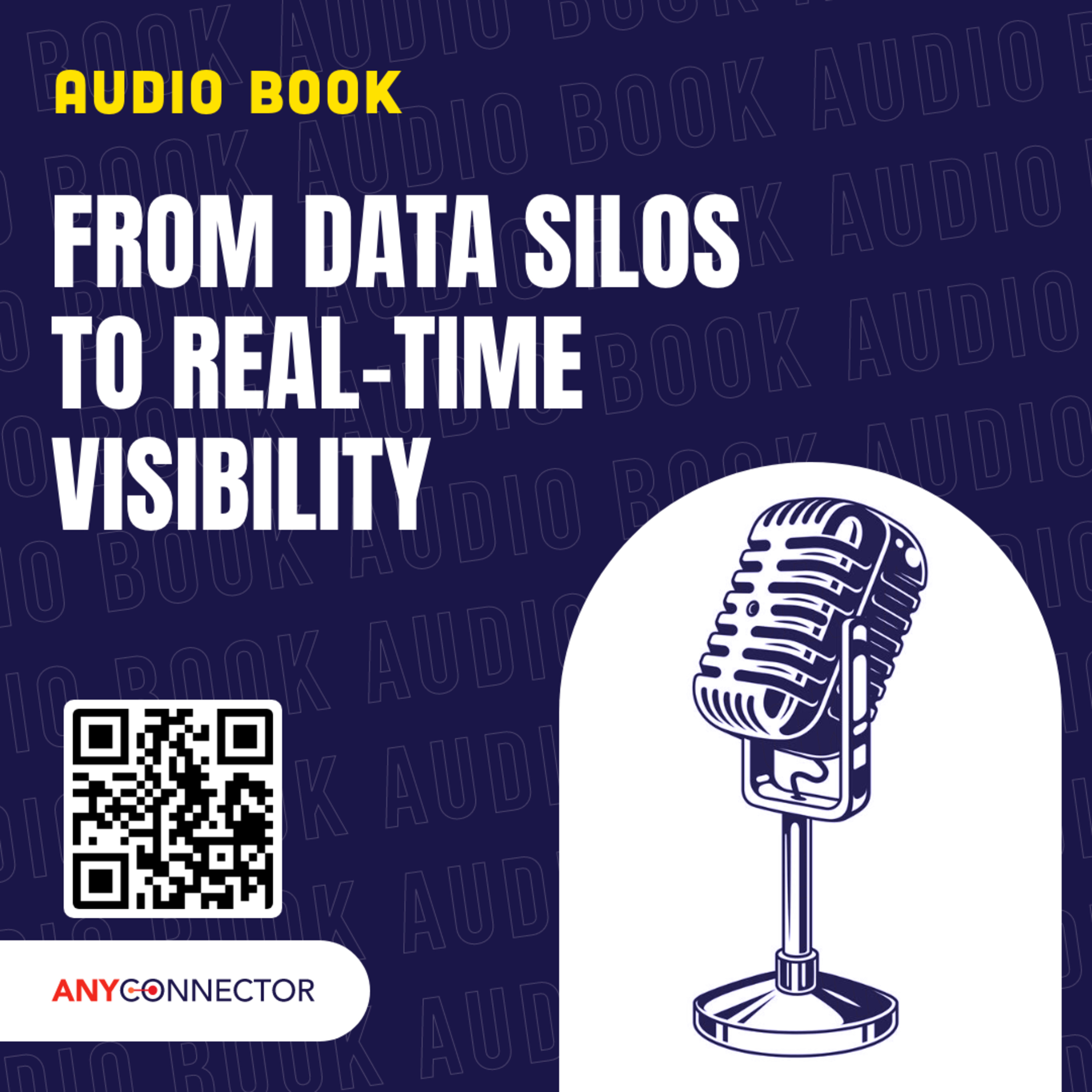  Breaking Down Data Silos | Real-Time Visibility with Any Connector episode artwork