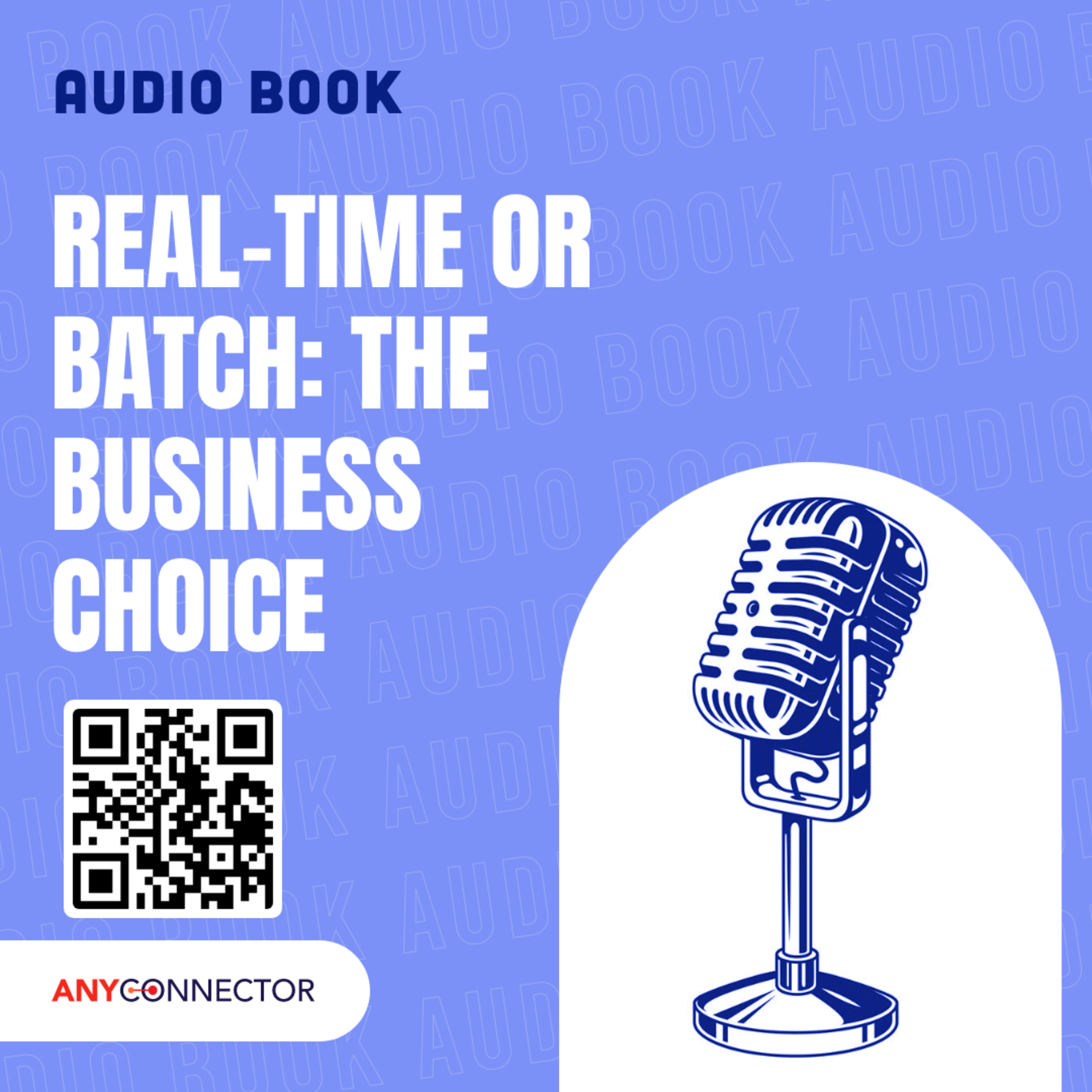 Real-Time vs. Batch Processing | Choosing the Right Data Strategy for Your Business episode artwork