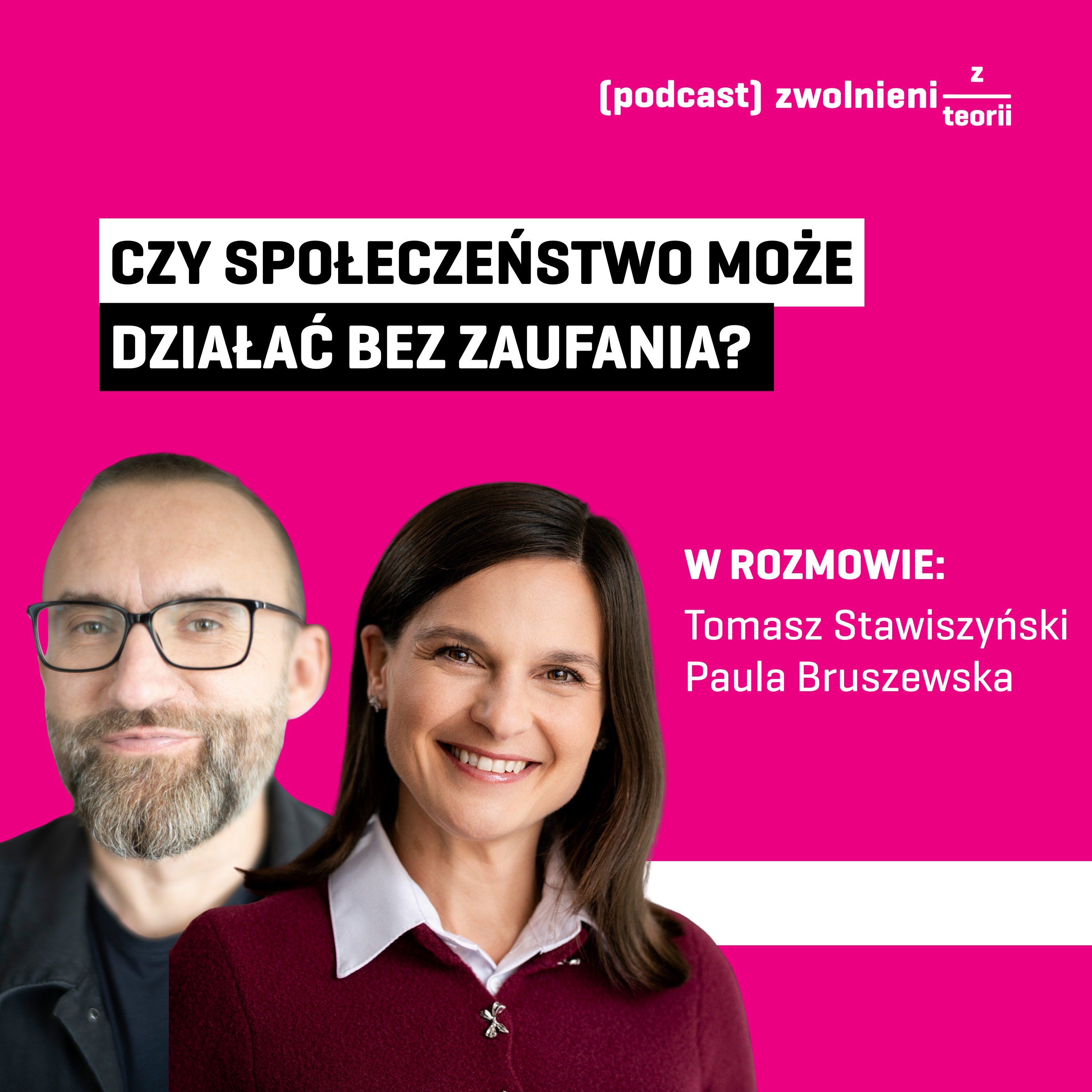 #10 Czy społeczeństwo może działać bez zaufania? - Tomasz Stawiszyński episode artwork