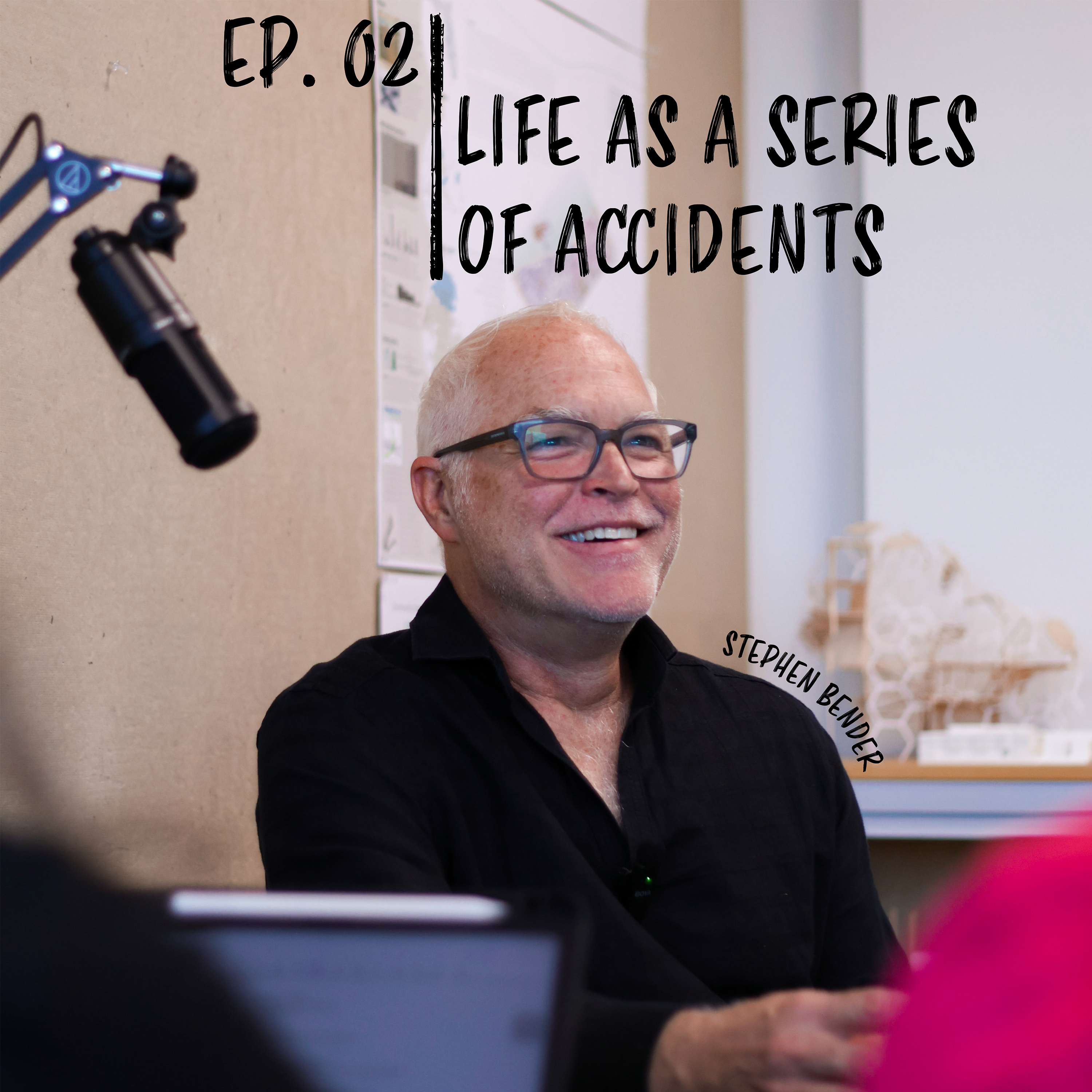 EP. 02 | LIFE AS A SERIES OF ACCIDENTS episode artwork