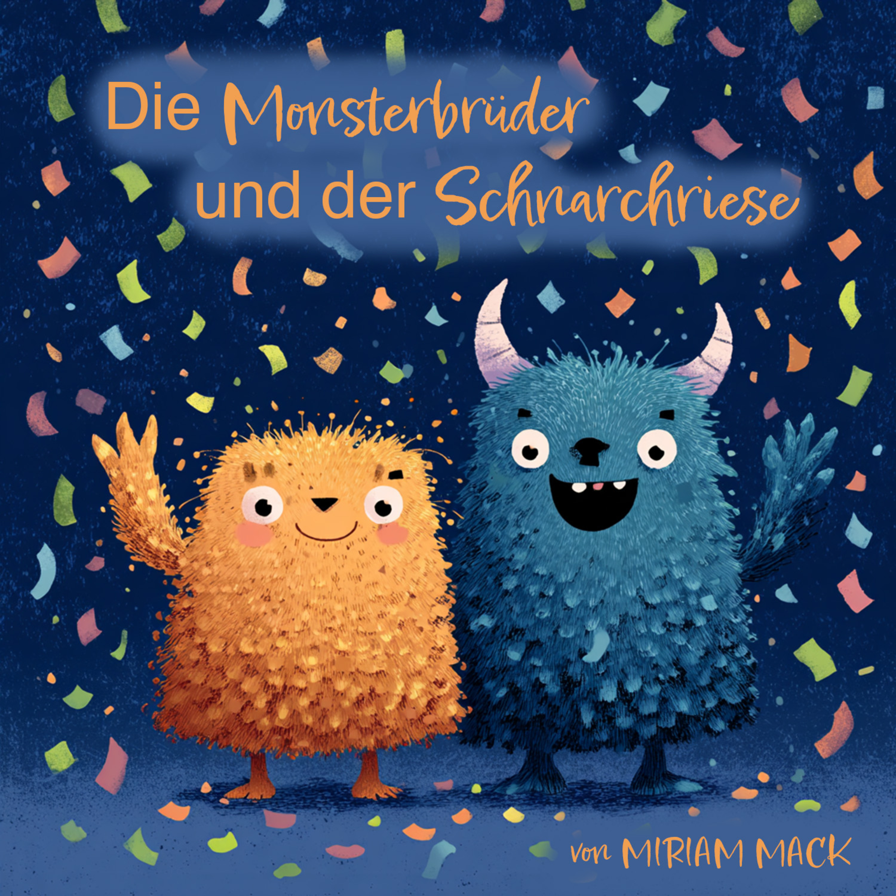 Die Monsterbrüder und der Schnarchriese