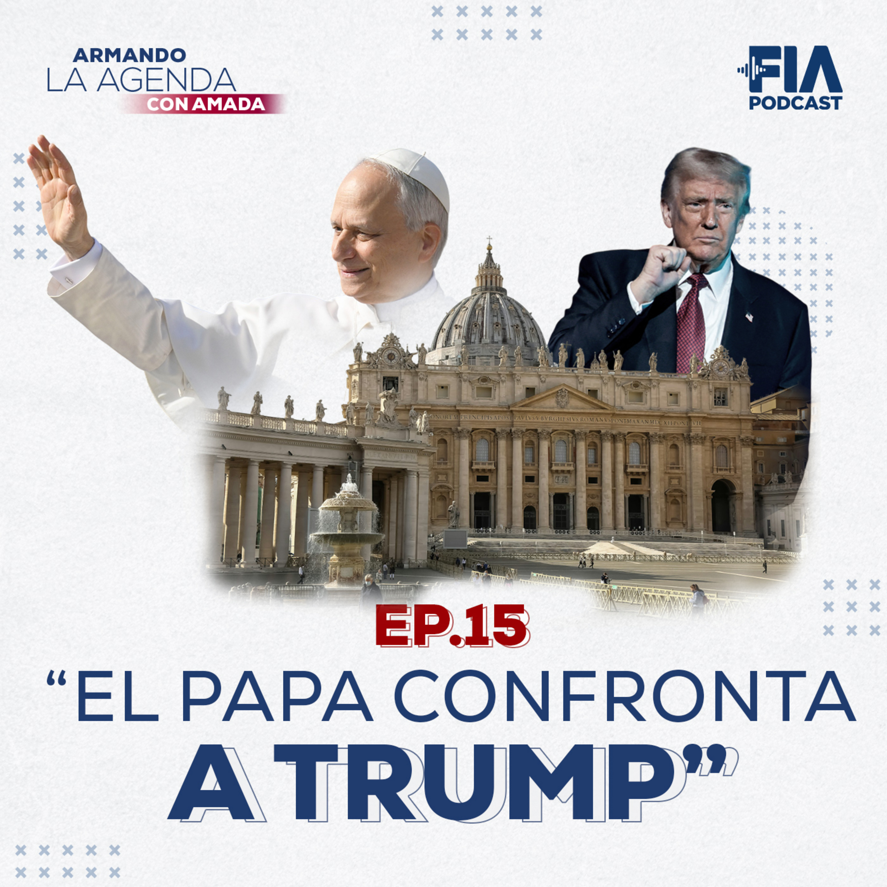 El papa León XIV confronta a Donald Trump; hay miedo por la inversión extranjera en México episode artwork