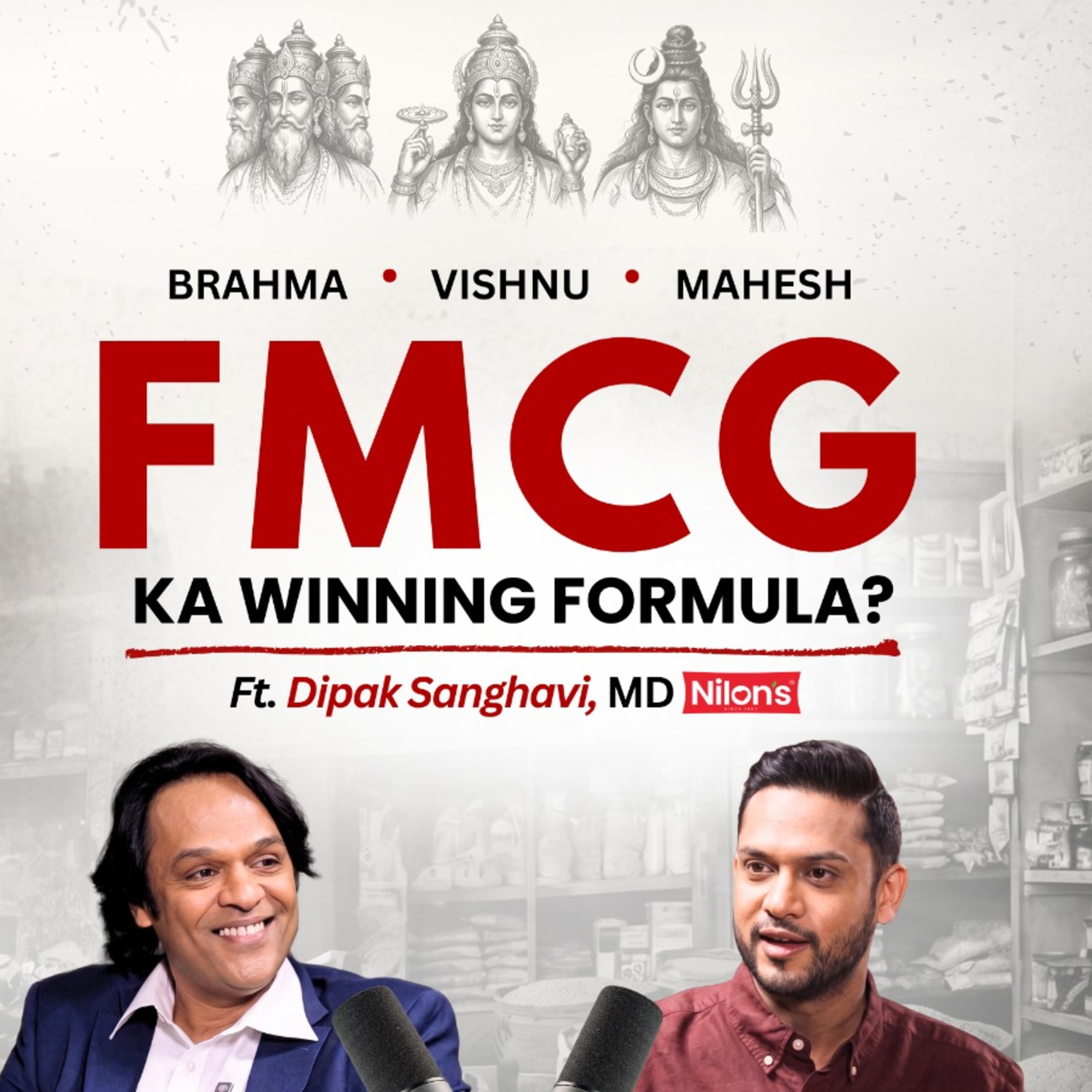 What Brahma, Vishnu & Mahesh Teach Us About Building FMCG Brands | Dipak Sanghavi episode artwork