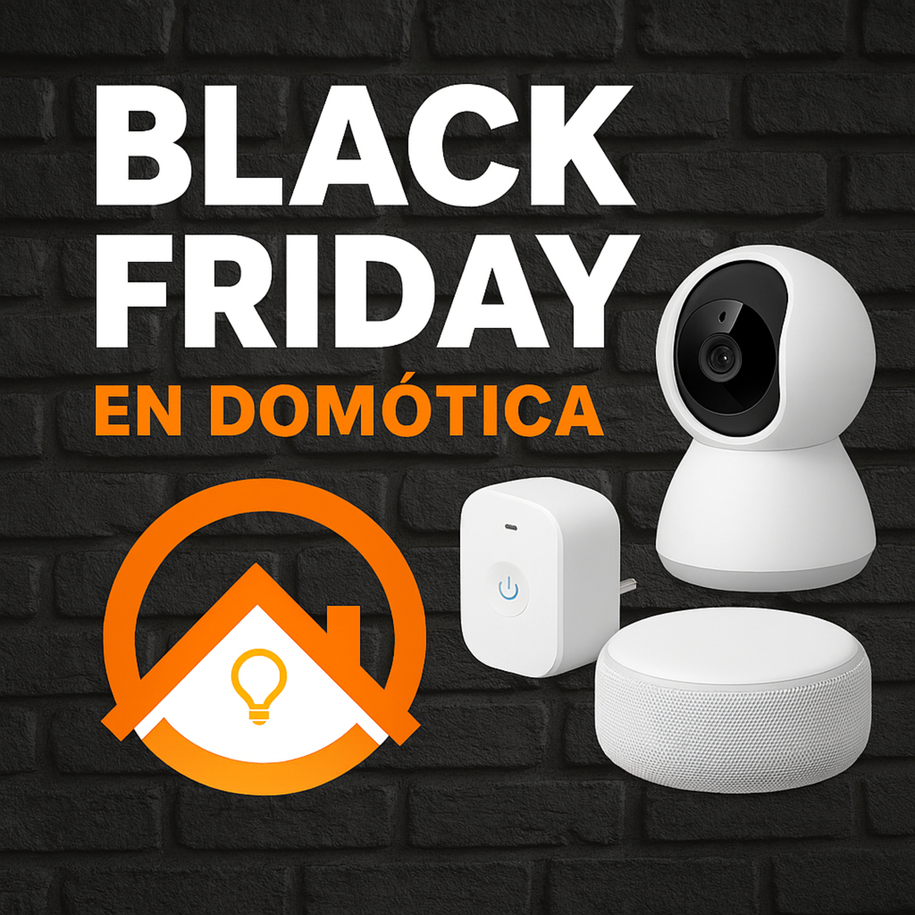 Black Friday en Domótica 2025
