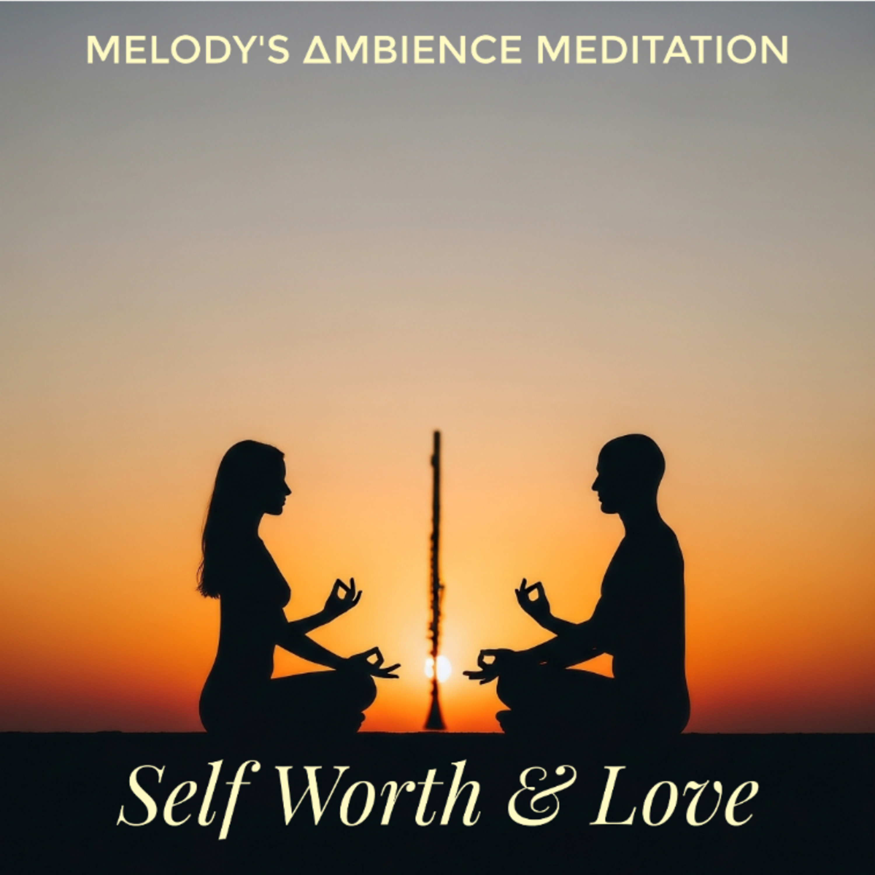 SPECIAL - Self Worth & Love episode artwork