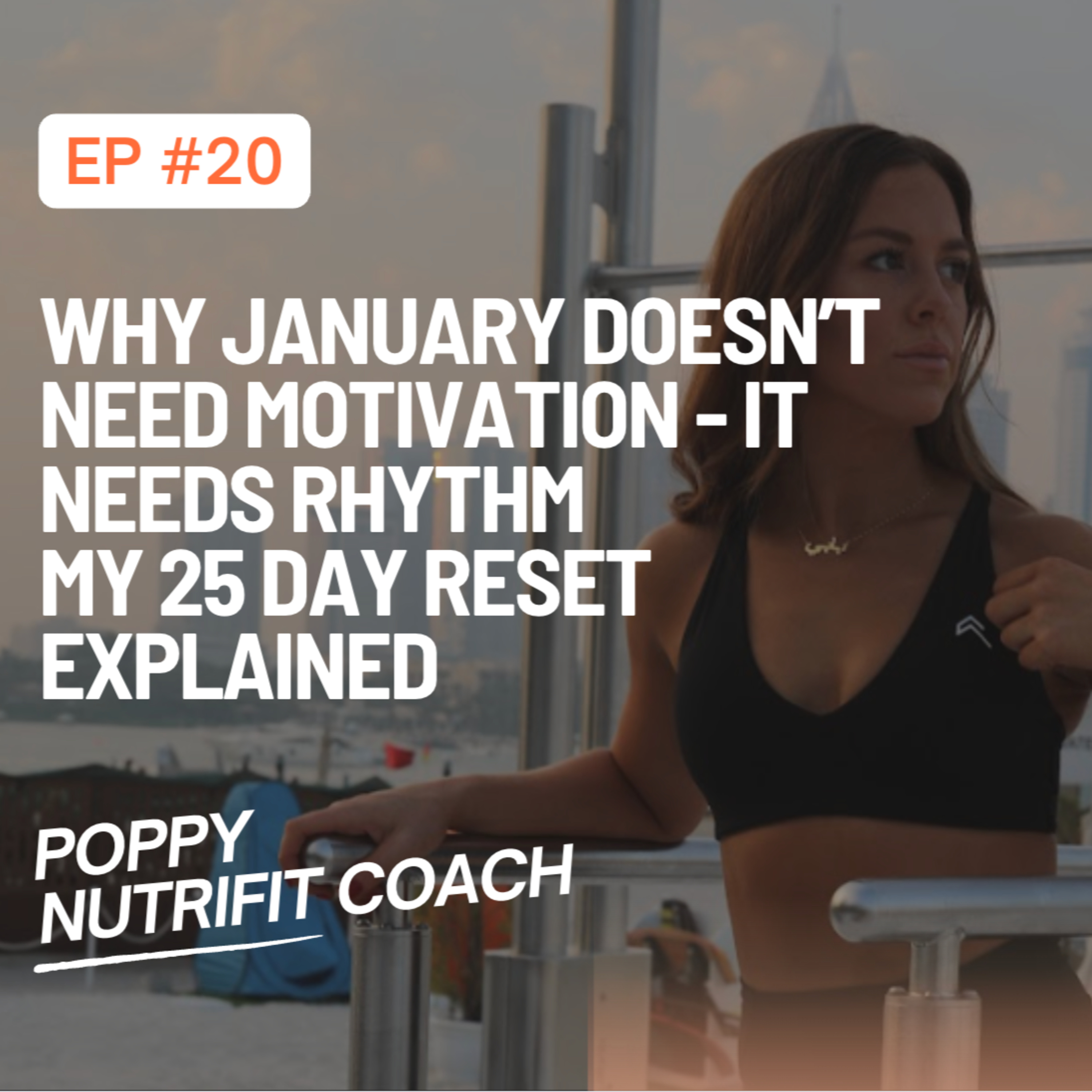 Why January Doesn’t Need Motivation — It Needs Rhythm episode artwork