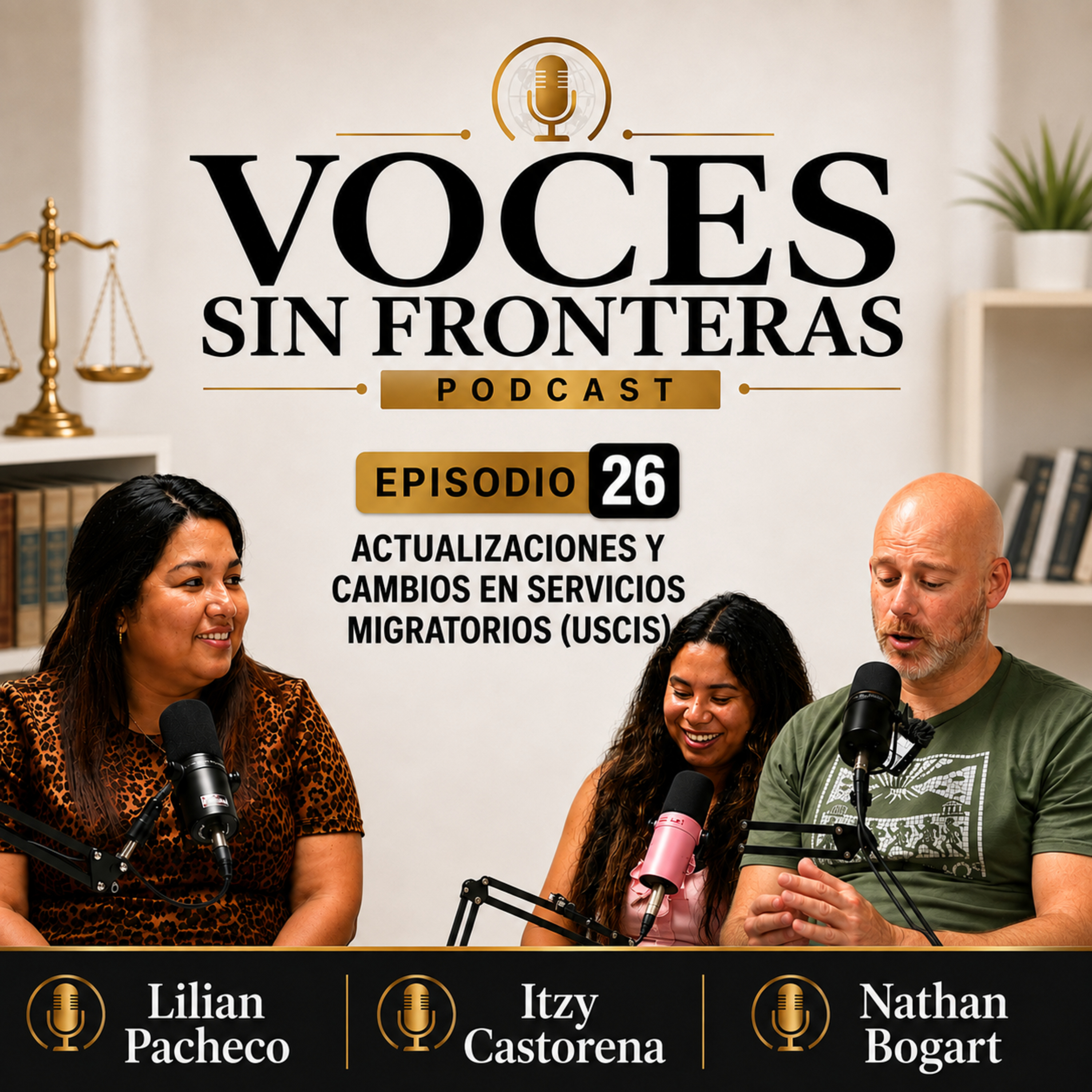 EP 26 - ACTUALIZACIONES Y CAMBIOS EN SERVICIOS MIGRATORIOS (USCIS) episode artwork