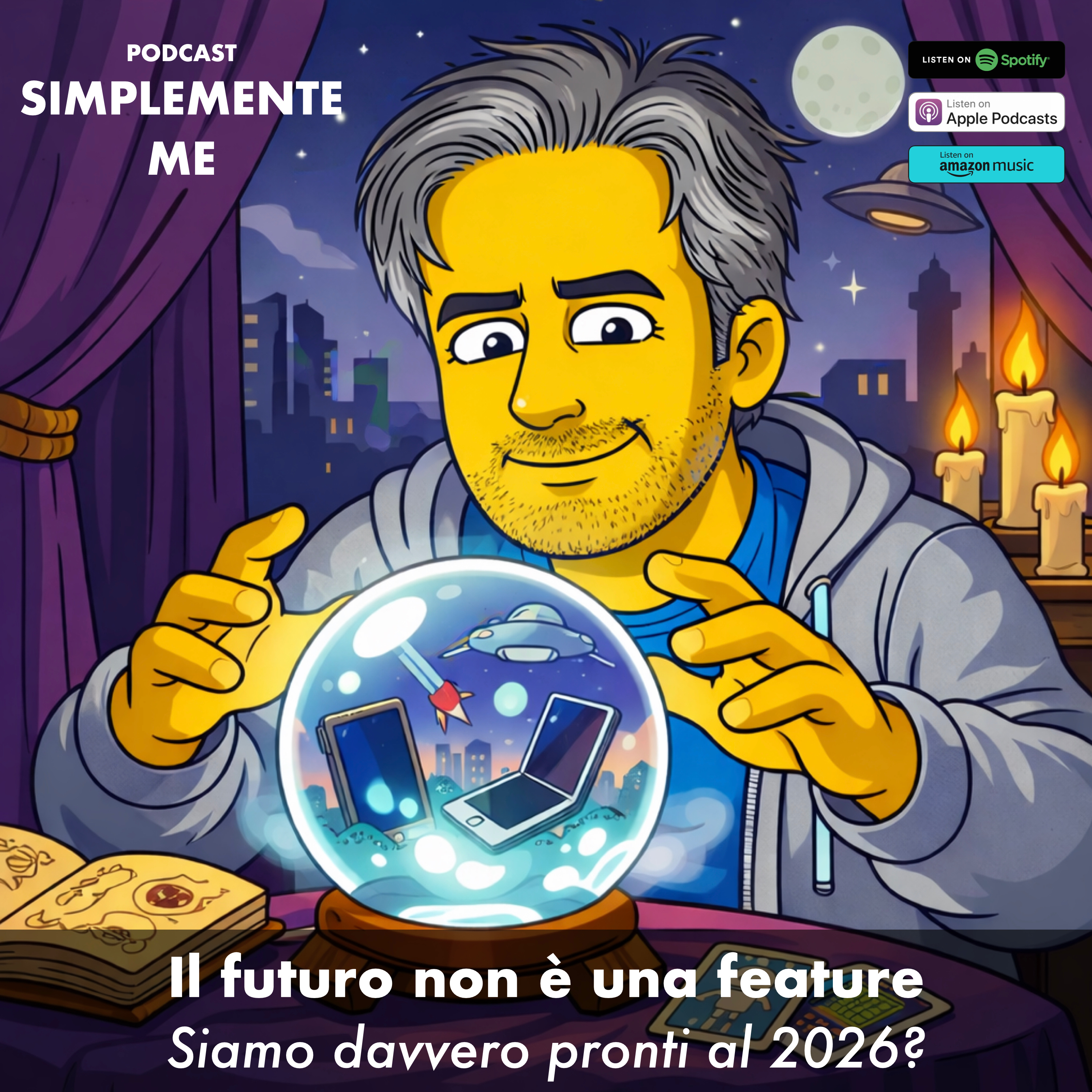 Ep06 - Il futuro non è una feature - Siamo davvero pronti al 2026 episode artwork