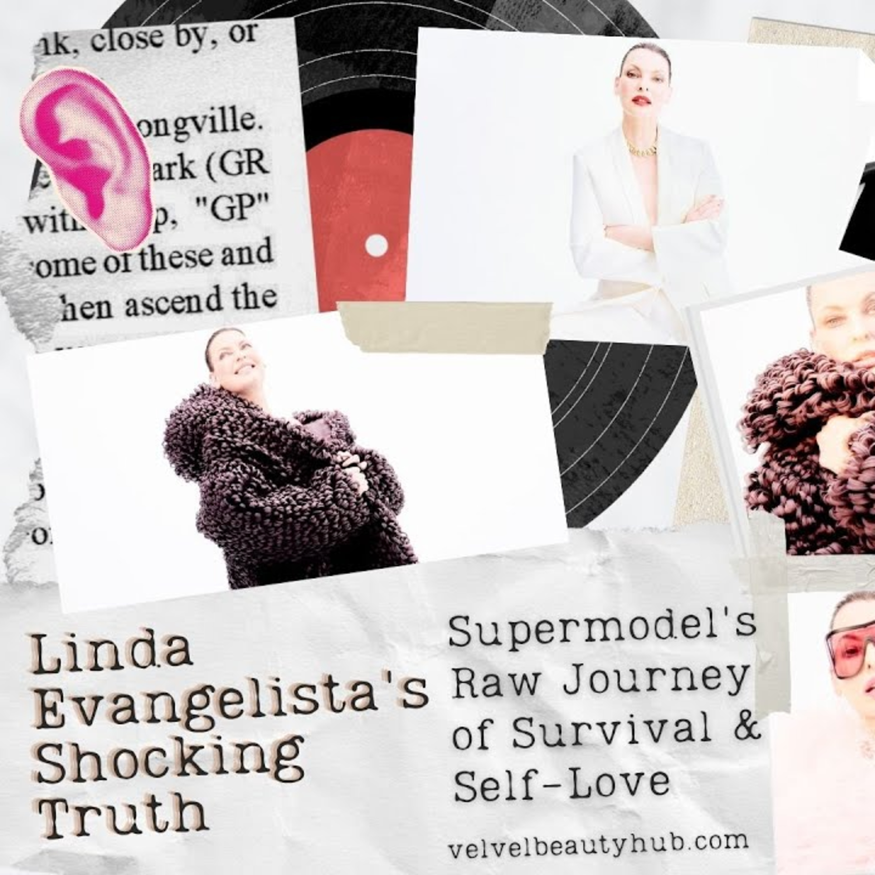 Linda Evangelista's Shocking Truth: Supermodel's Raw Journey of Survival & Self-Love 💔✨ episode artwork