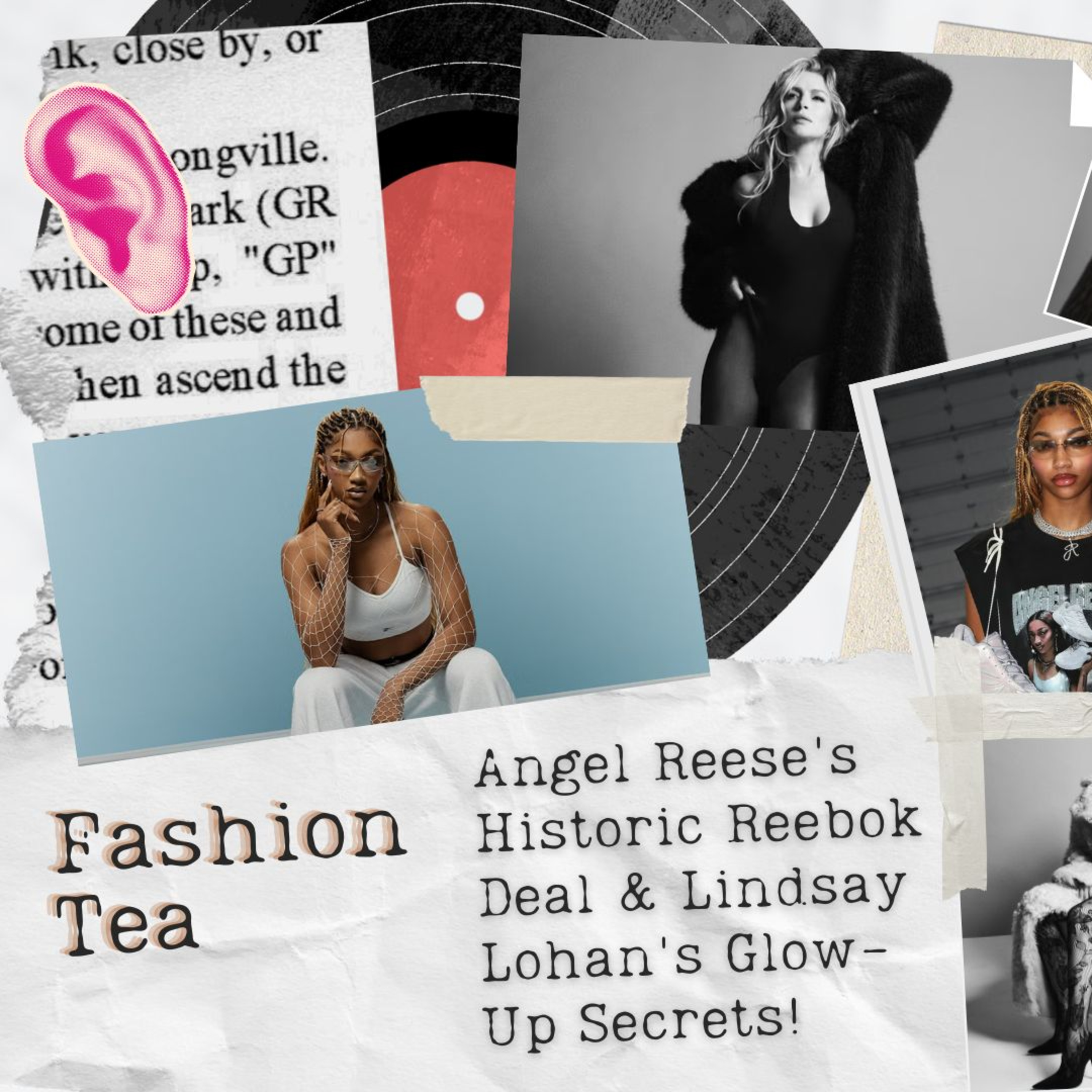 Angel Reese's Historic Reebok Deal & Lindsay Lohan's Glow-Up Secrets! ✨👟 episode artwork