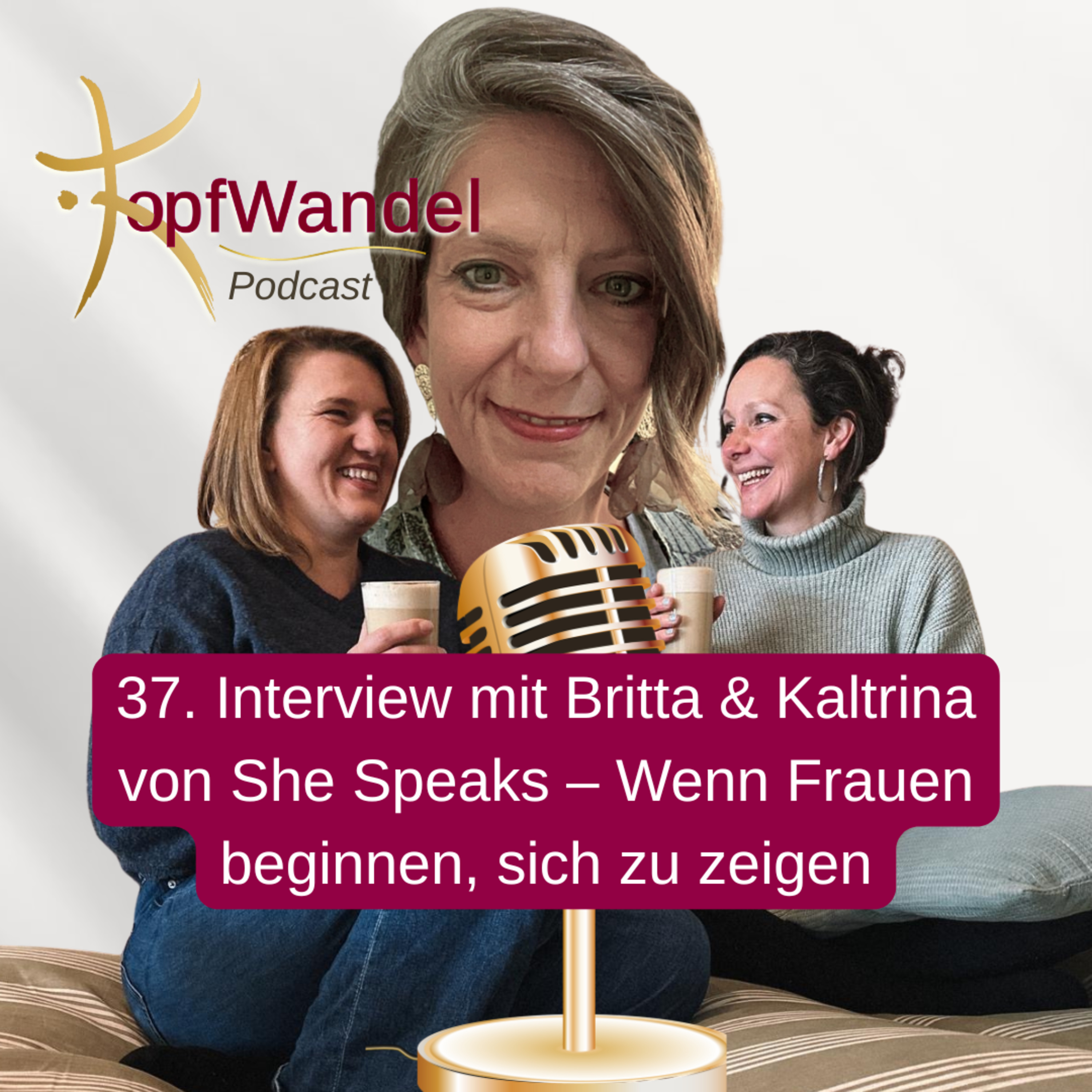 37. Interview mit Britta & Kaltrina von She Speaks – Wenn Frauen beginnen, sich zu zeigen episode artwork