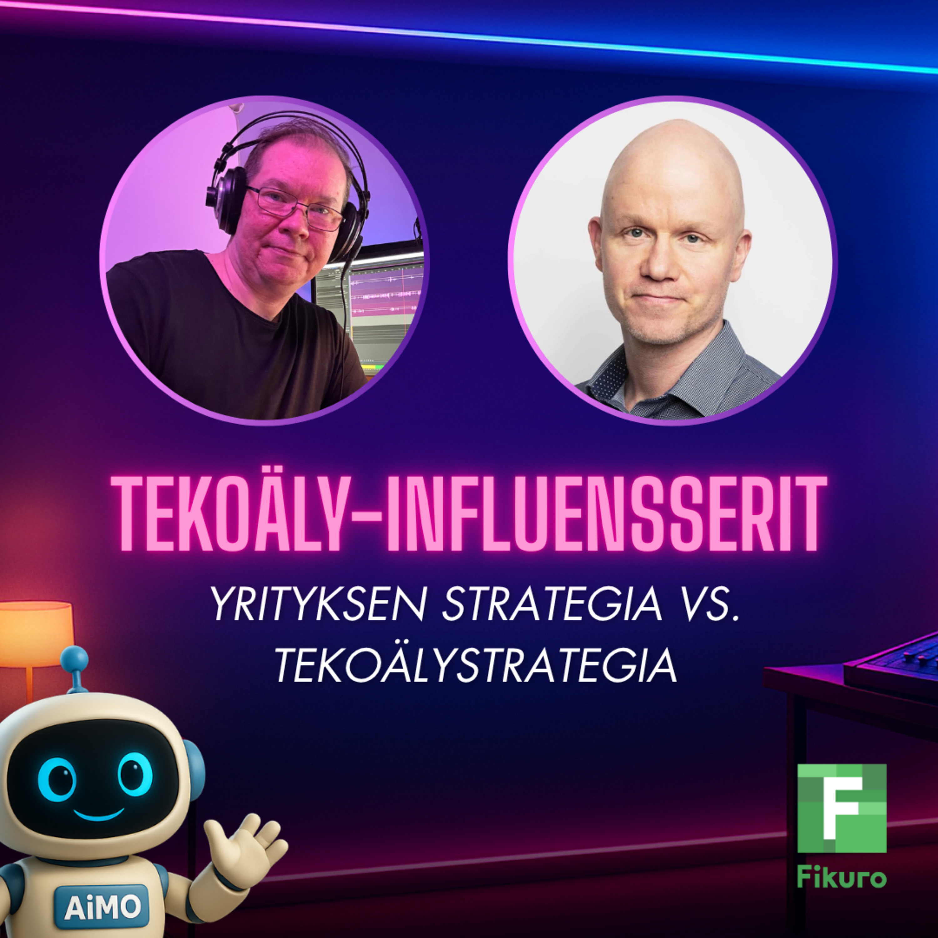 Yrityksen strategia vs. tekoälystrategia episode artwork
