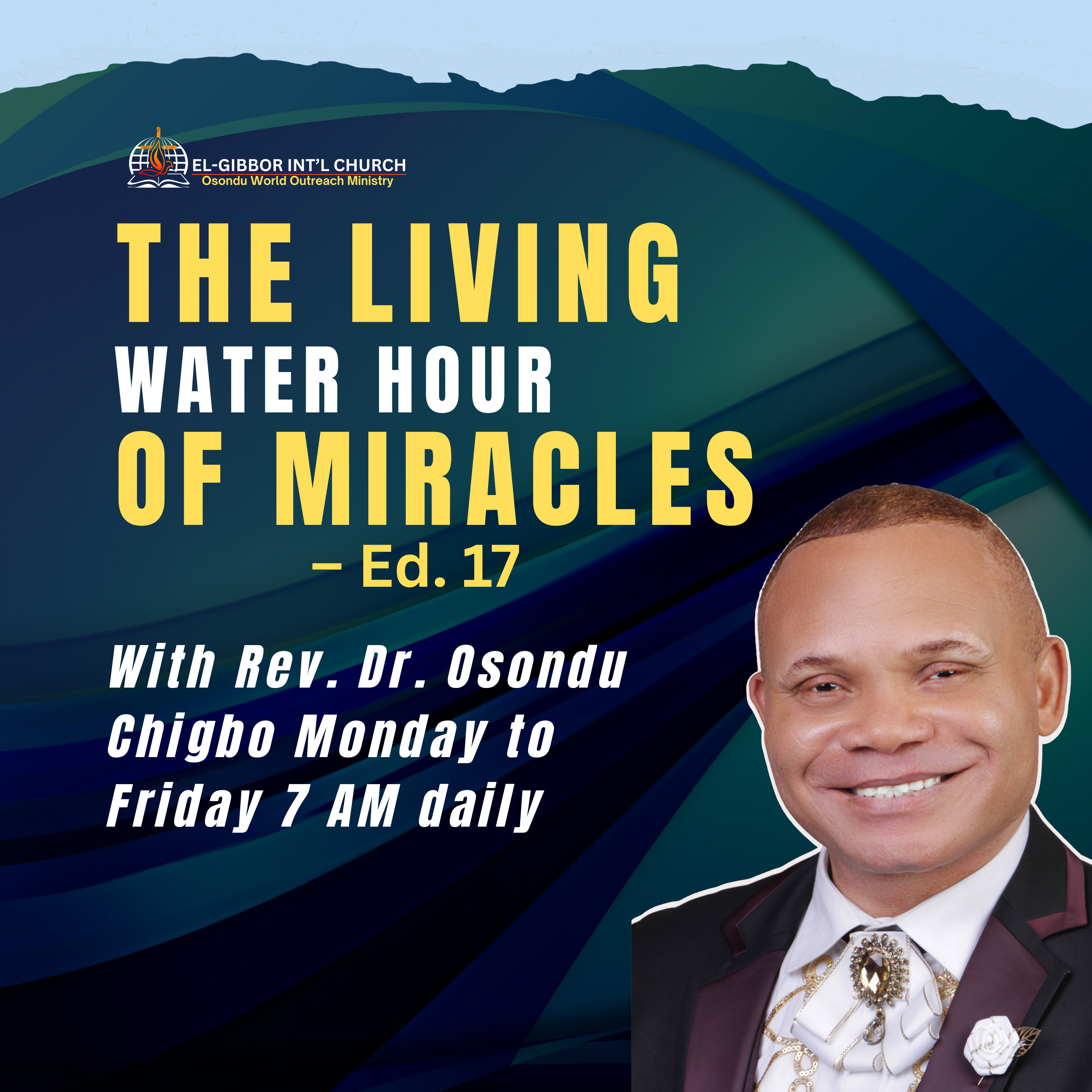 The Living Water Hour of Miracles- Topic: “God’s Word Will Not Return Void” episode artwork