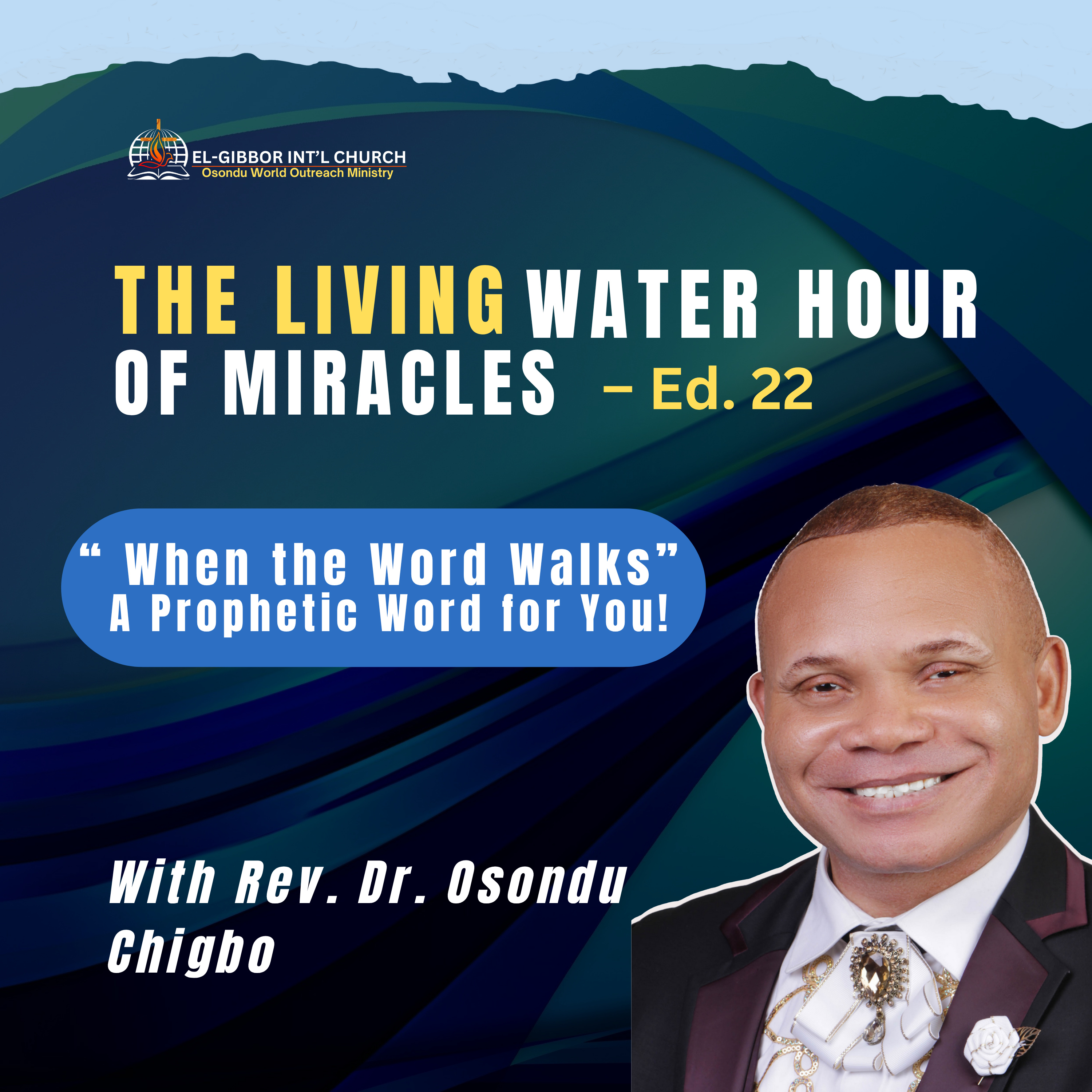 When the Word Walks | The Living Water Hour of Miracles  episode artwork