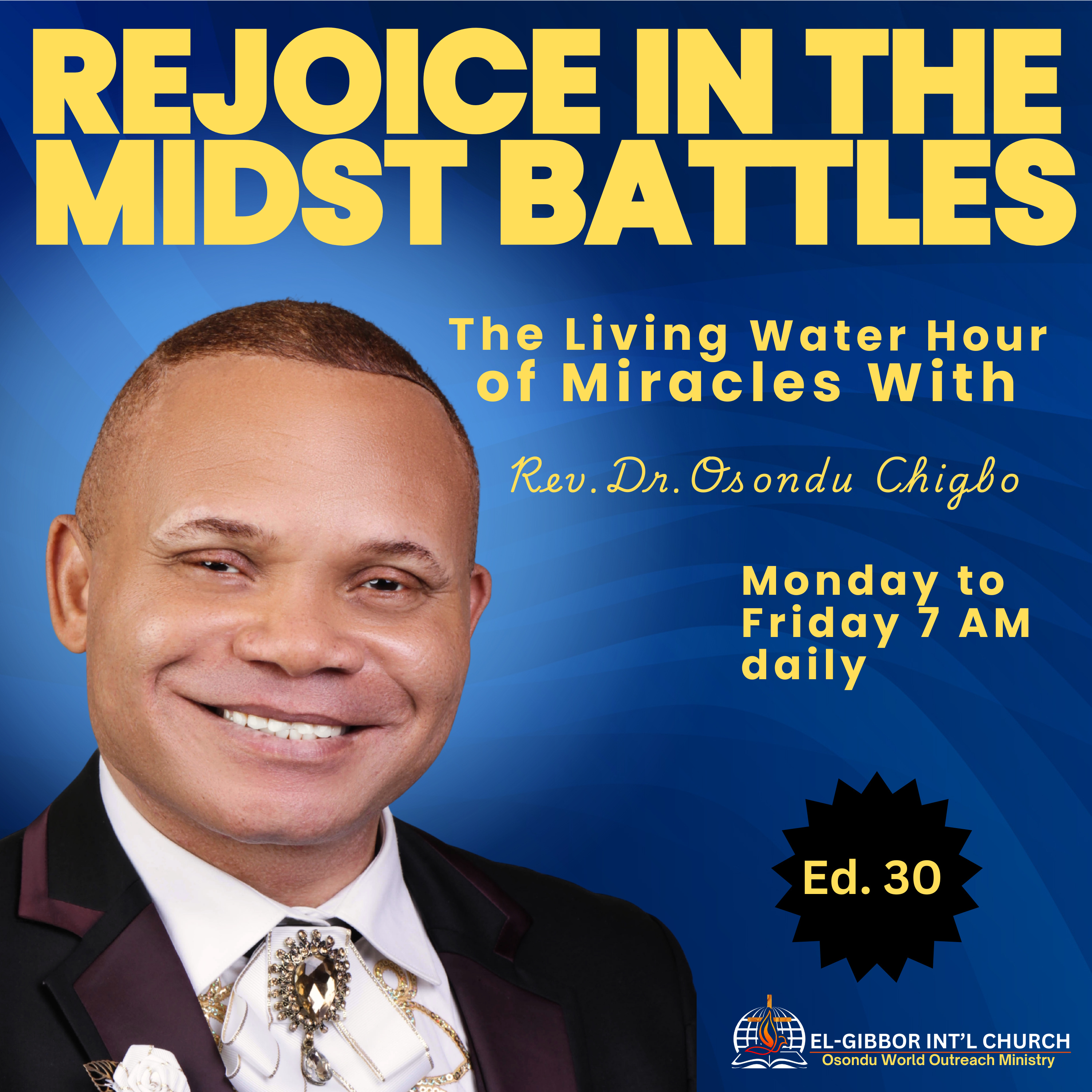 Rejoice in the Midst of Battles | The Living Water of Miracles- Rev. Dr. Osondu Chigbo episode artwork
