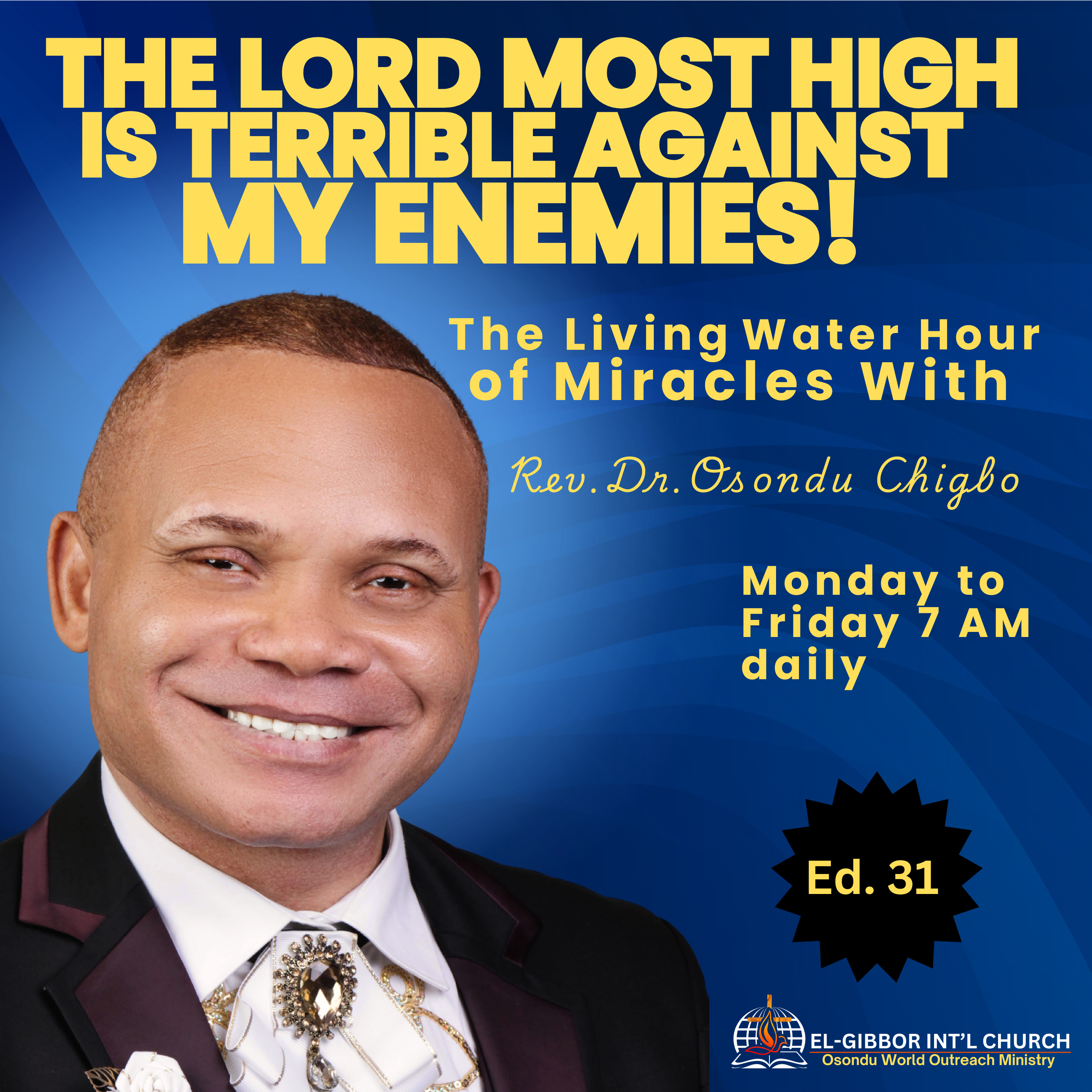 THE LORD MOST HIGH IS TERRIBLE AGAINST MY ENEMIES | The Living Water of Miracles  episode artwork