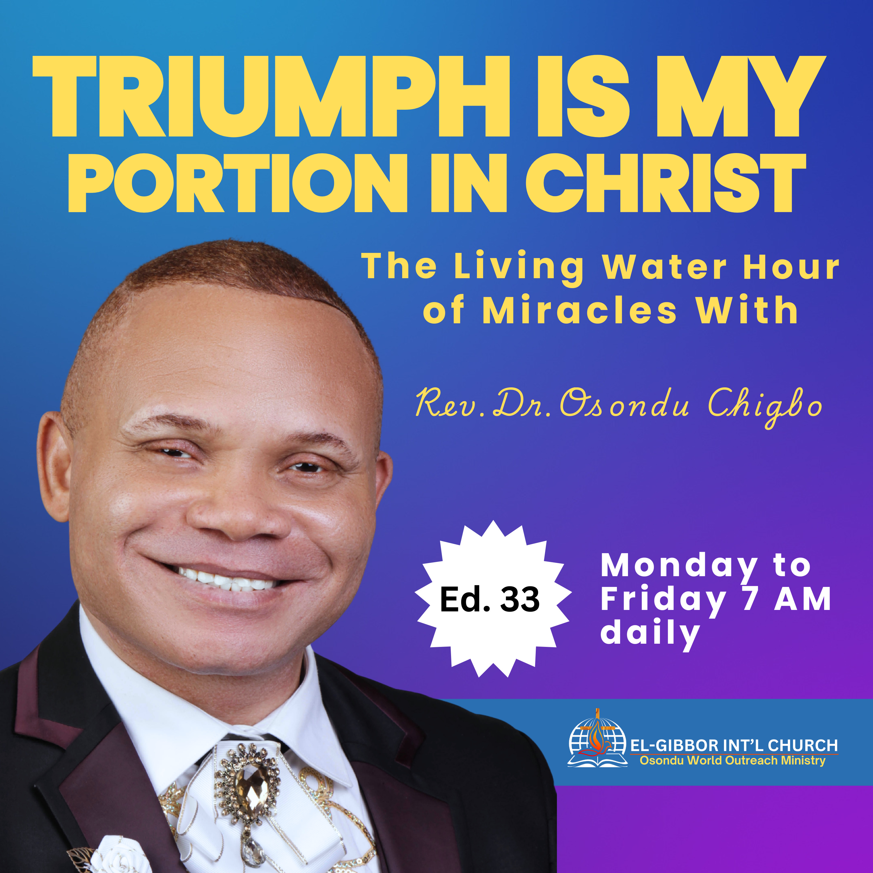Triumph Is My Portion in Christ | 🎧 The Living Water of Miracles – Friday, - Rev Dr. Osondu episode artwork