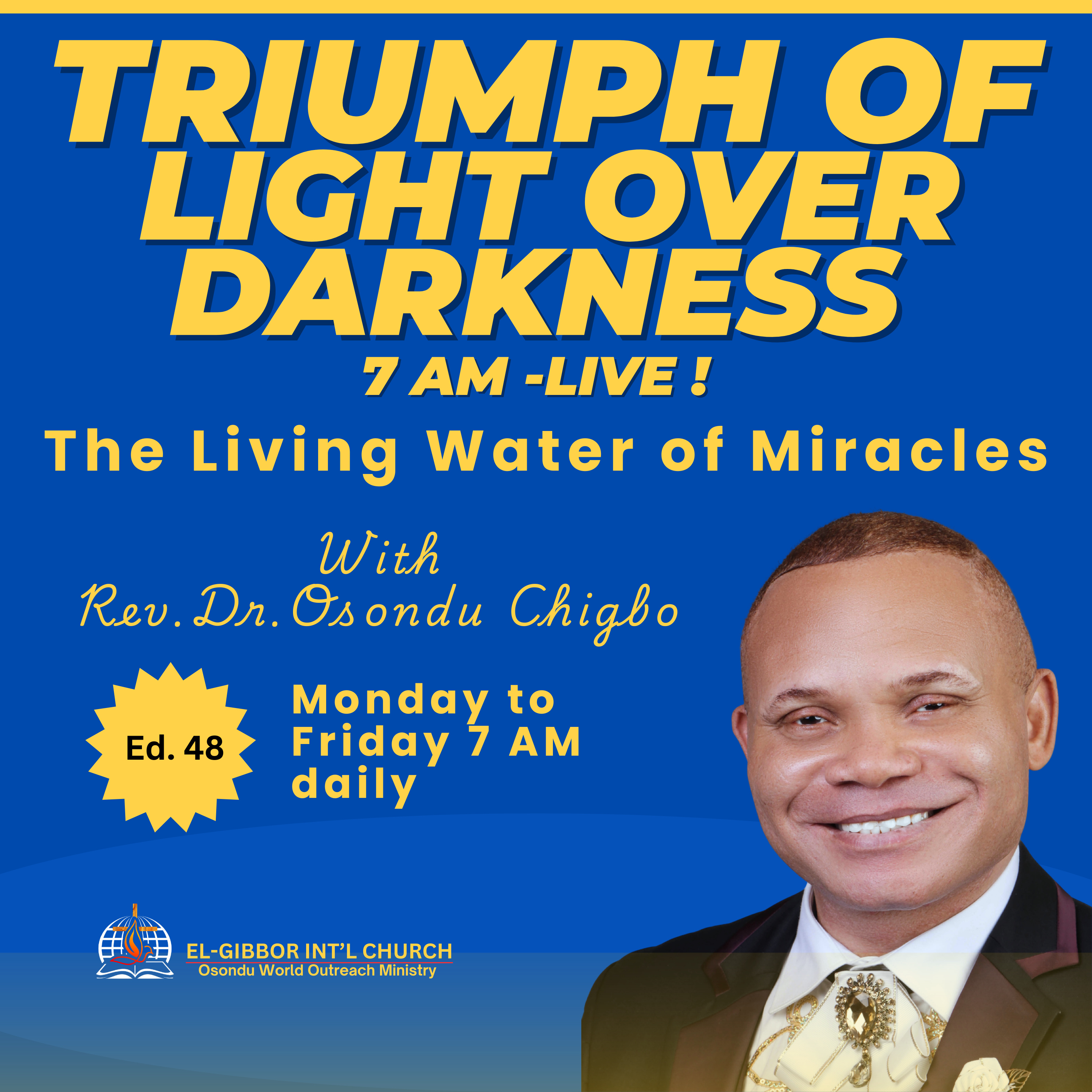 The Living Water of Miracles || The Triumph of Light Over Darkness|| Rev. Dr. Osondu Chigbo episode artwork