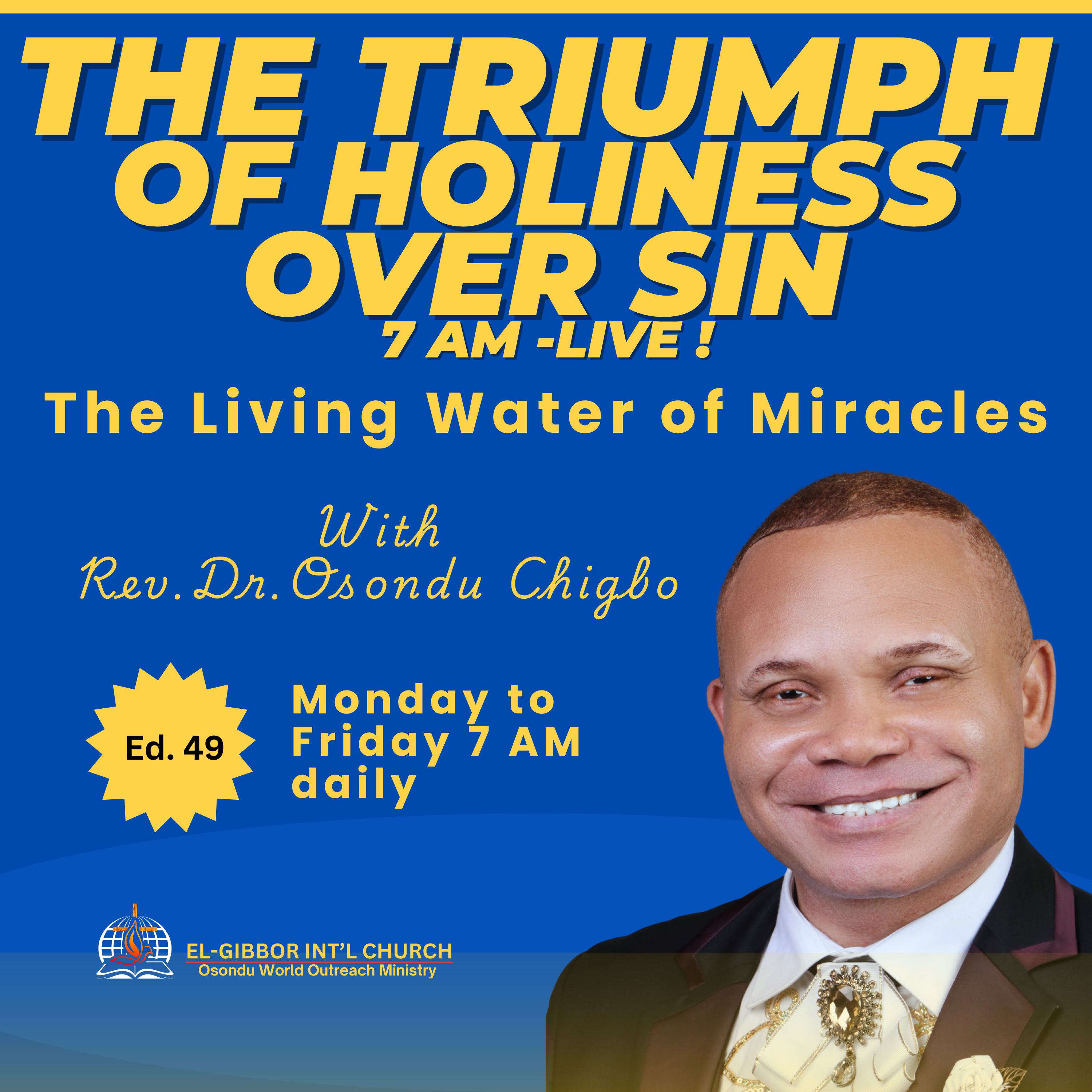 THE LIVING WATER OF MIRACLES || The Triumph of Holiness Over Sin || Rev. Dr. Osondu Chigbo episode artwork