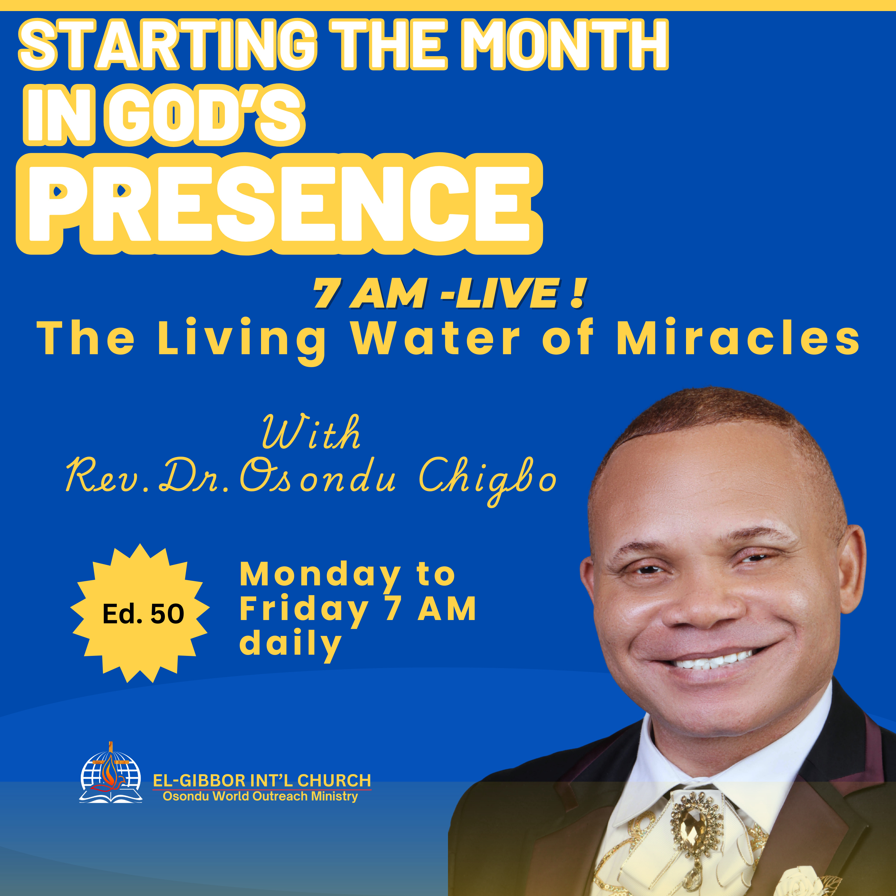 Starting the Month in God’s Presence | The Living Water of Miracles with Rev. Dr. Osondu Chigbo. episode artwork