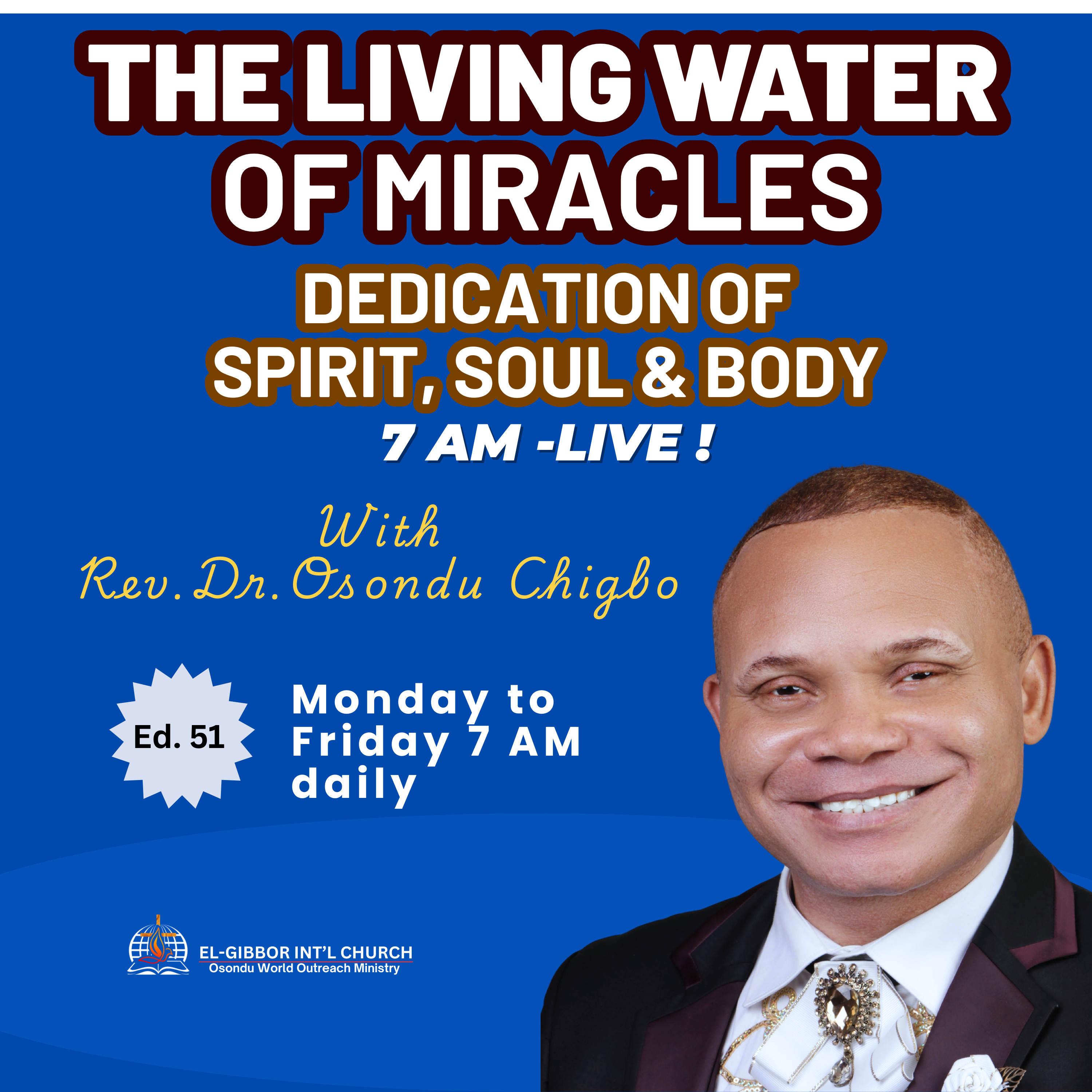 Welcome to The Living Water of Miracles || Dedication of Your Spirit, Soul, and Body. || Rev. Dr. Osondu  episode artwork