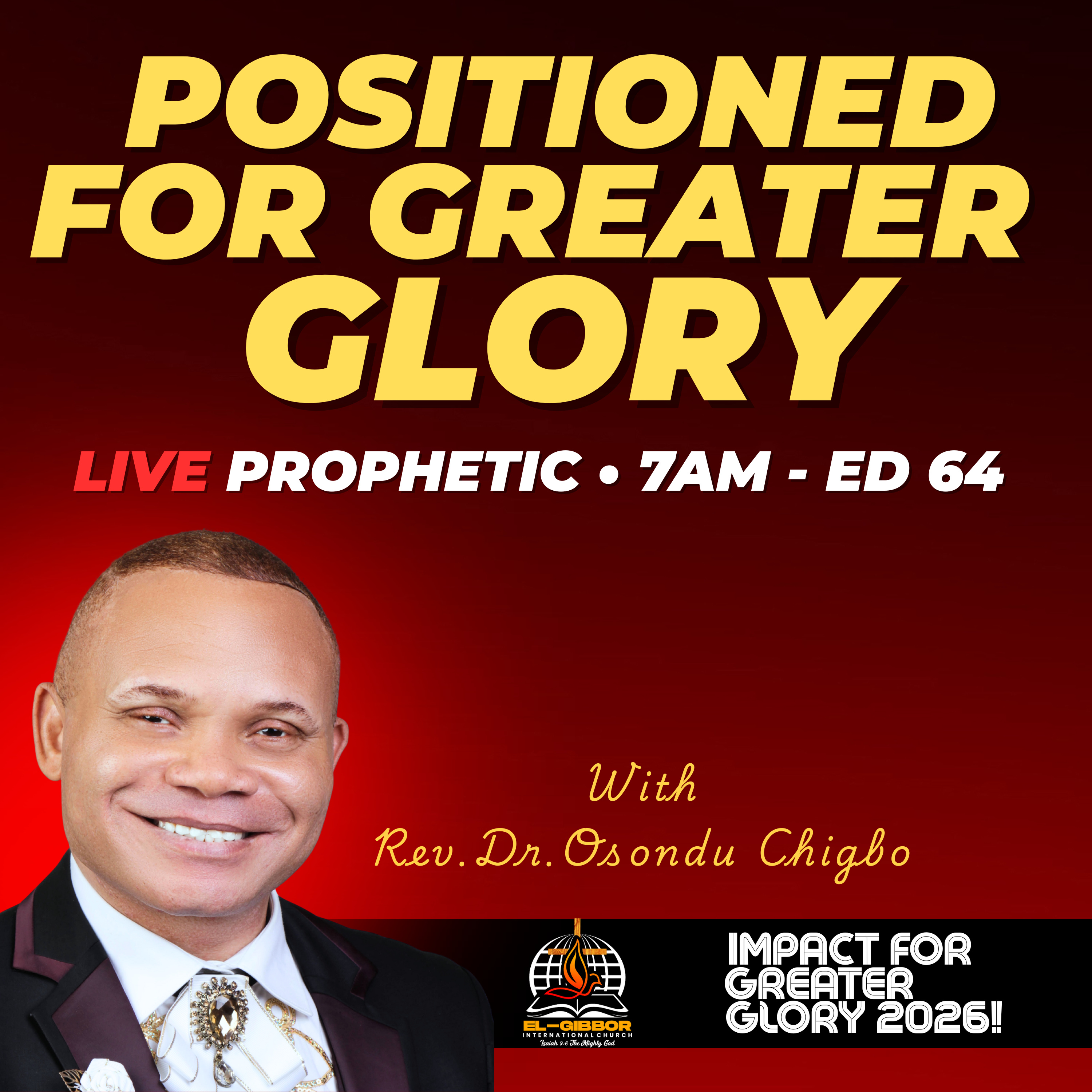 Positioning for Greater Glory | Step Into God’s Abundant Life (John 10:10) | Rev Dr. Osondu Chigbo | episode artwork
