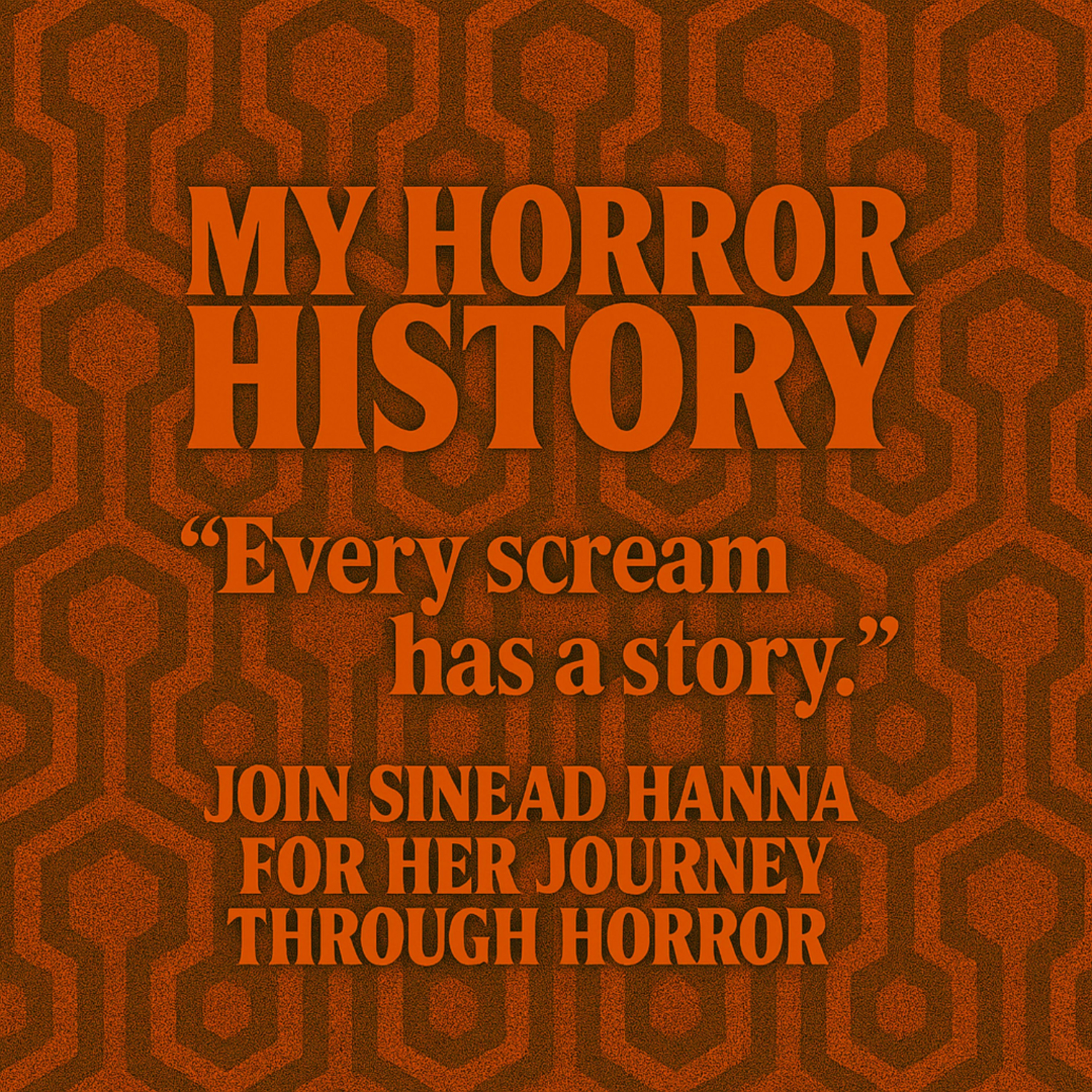 My Horror History – Episode 02: Sinead Hanna’s TV Terrors & Film Favourites episode artwork