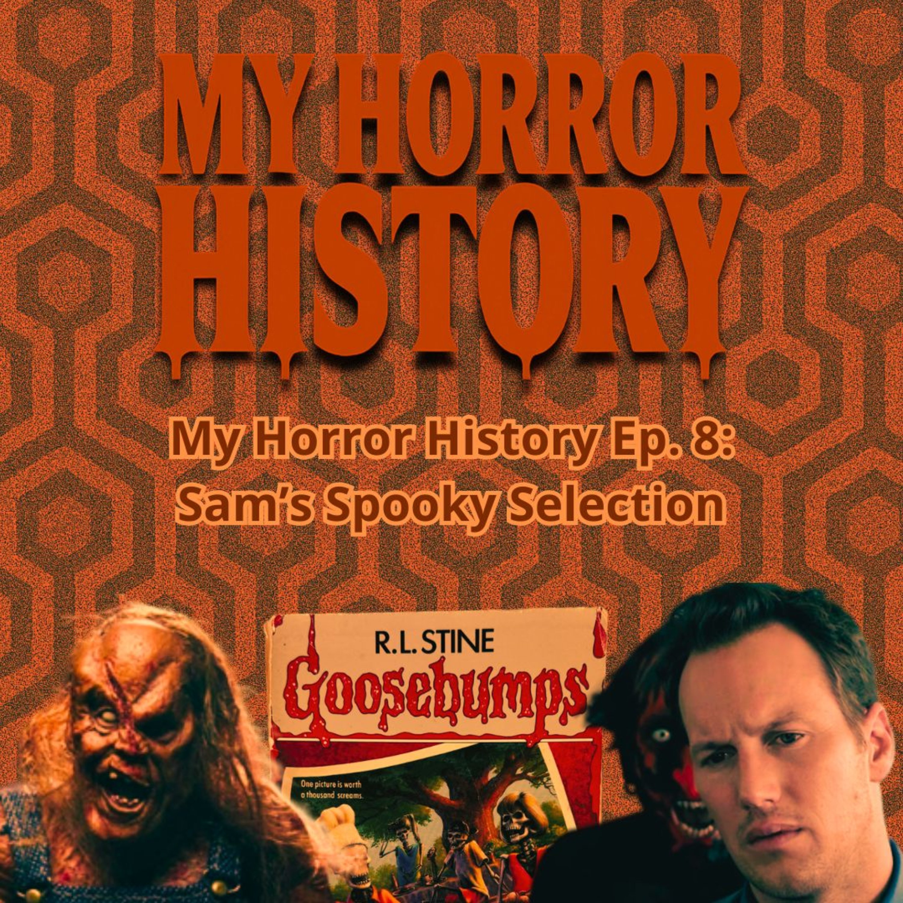 My Horror History – Episode 08: Sam Munster – From Childhood Frights to Hatchet, Hill House & Beyond episode artwork