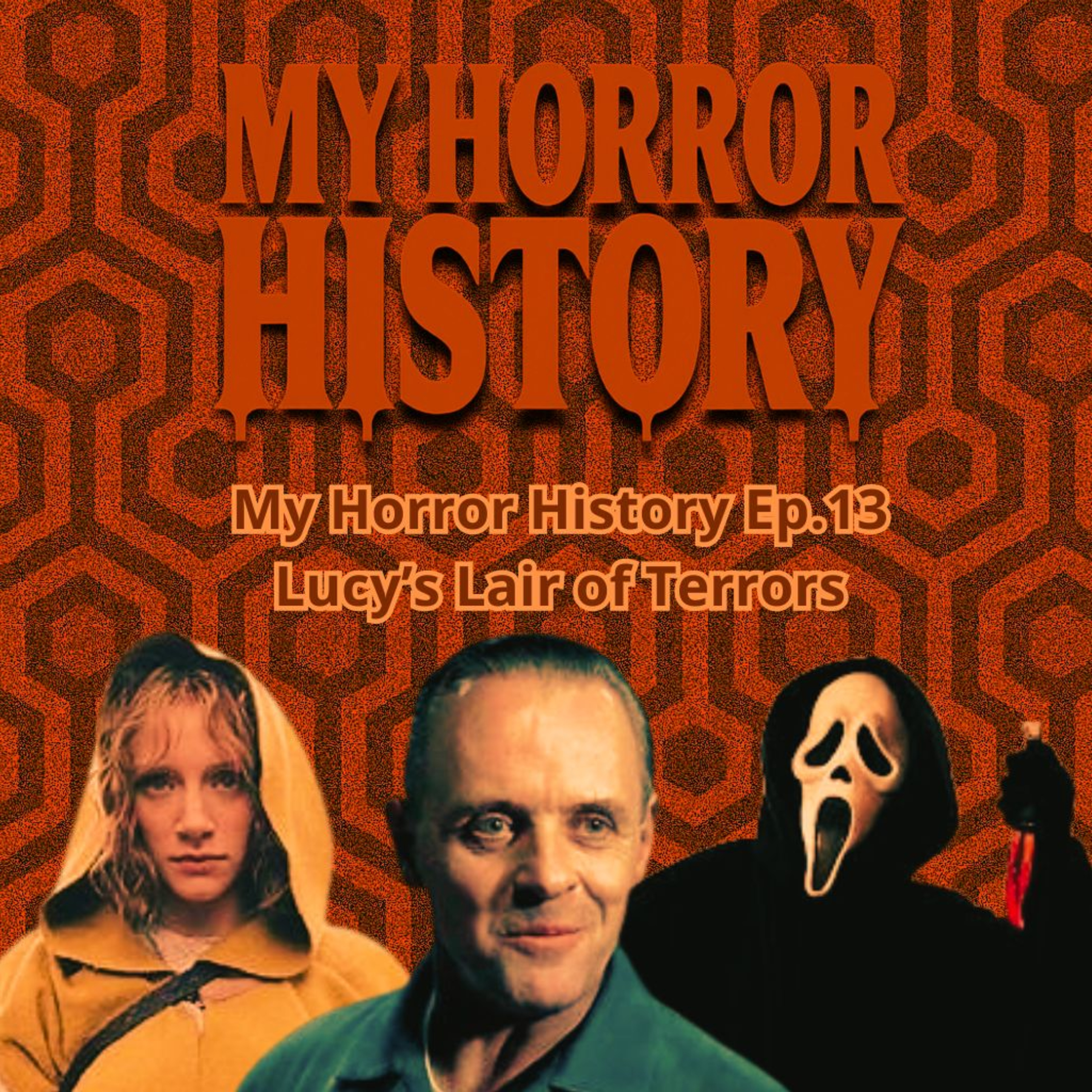 My Horror History – Episode 13 - Lucy’s Terrors, Tech Scares & The Village episode artwork