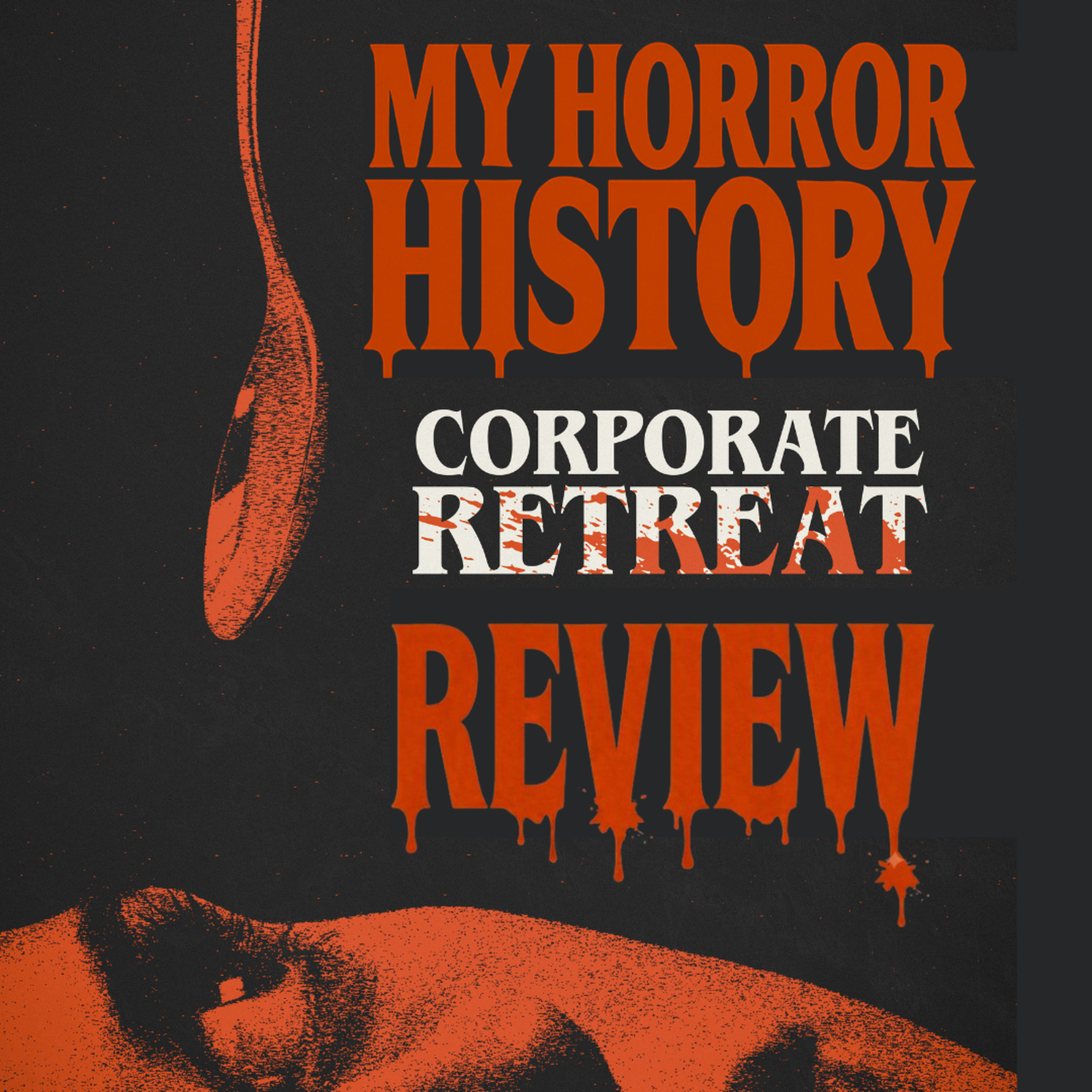 Team Building Turned Bloody: Corporate Retreat Review episode artwork