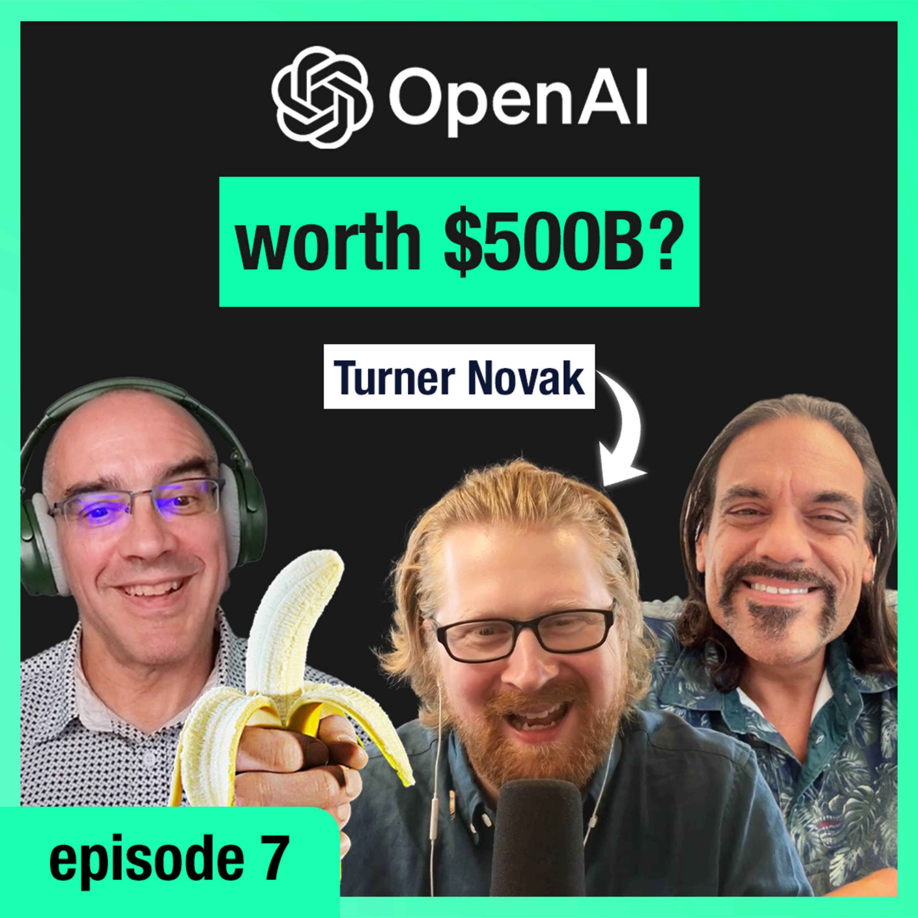 TP7: Turner Novak 🍌🧢 | Prediction Market 📈 | Gold Rush💰 | OpenAI's $500B Valuation 🙀 episode artwork