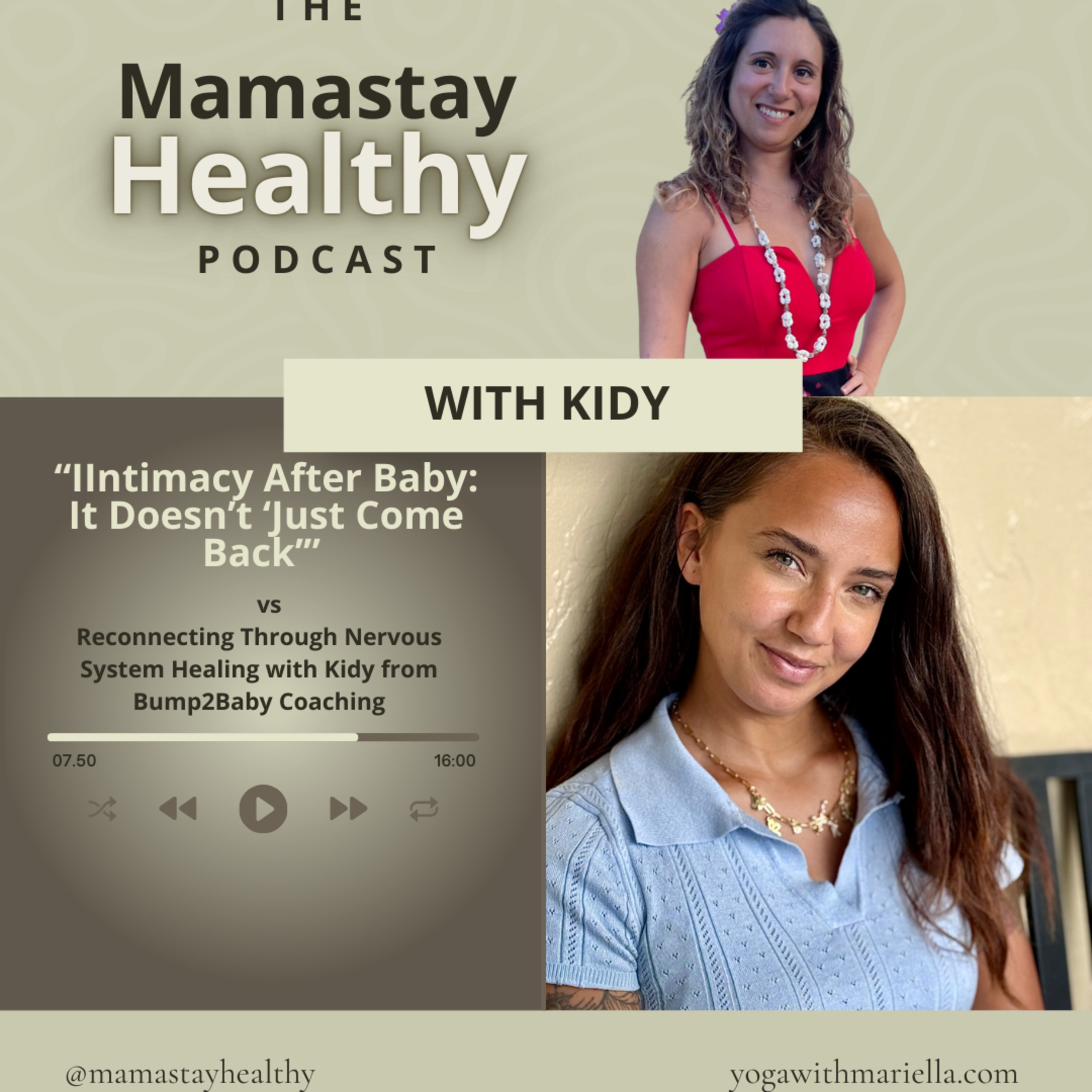 E13: “Intimacy After Baby: It Doesn’t ‘Just Come Back’ “ vs  Reconnecting Through Nervous System Healing with Kidy from Bump2Baby Coaching episode artwork
