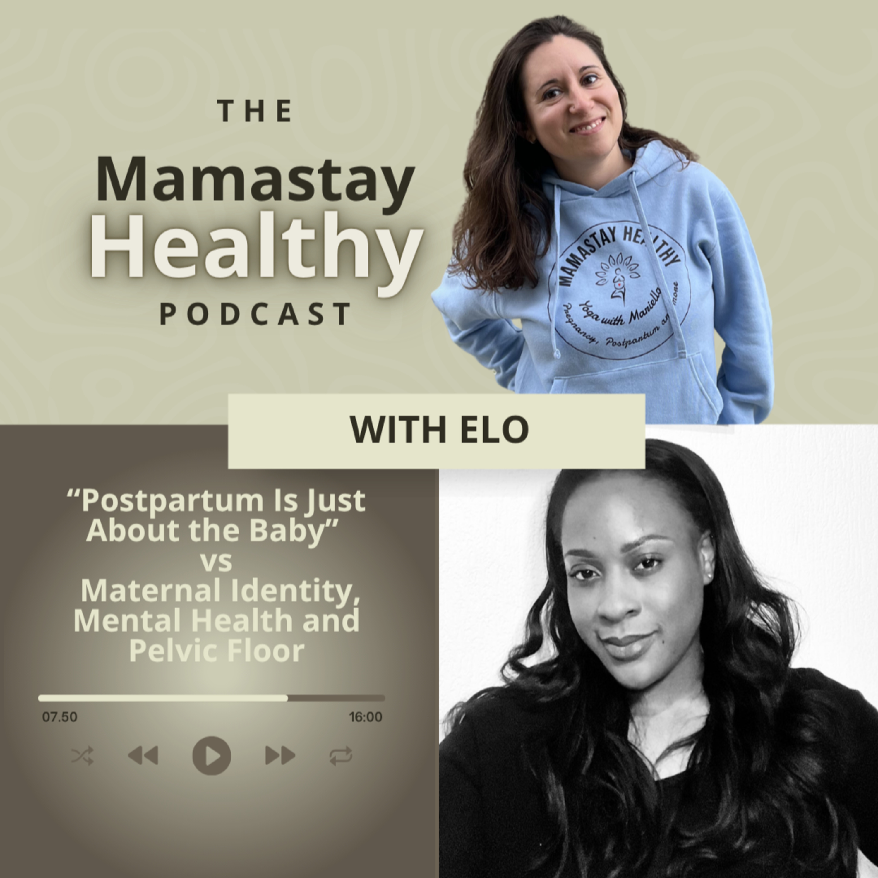 E19: “Postpartum Is Just About the Baby” vs Maternal Identity, Mental Health and Pelvic Floor episode artwork