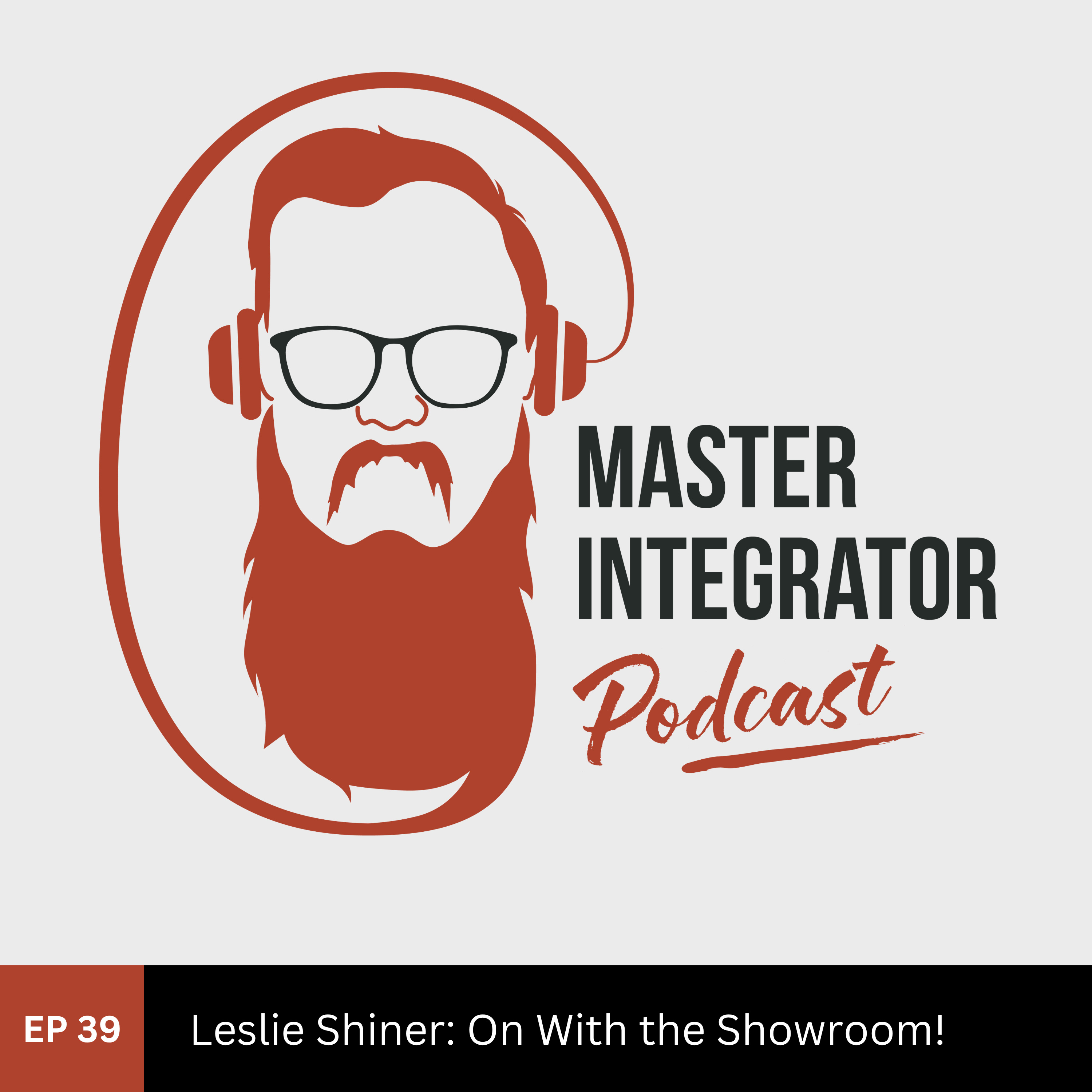 Should You Build a Showroom? Leslie Shiner on the Business Case Most Integrators Skip episode artwork