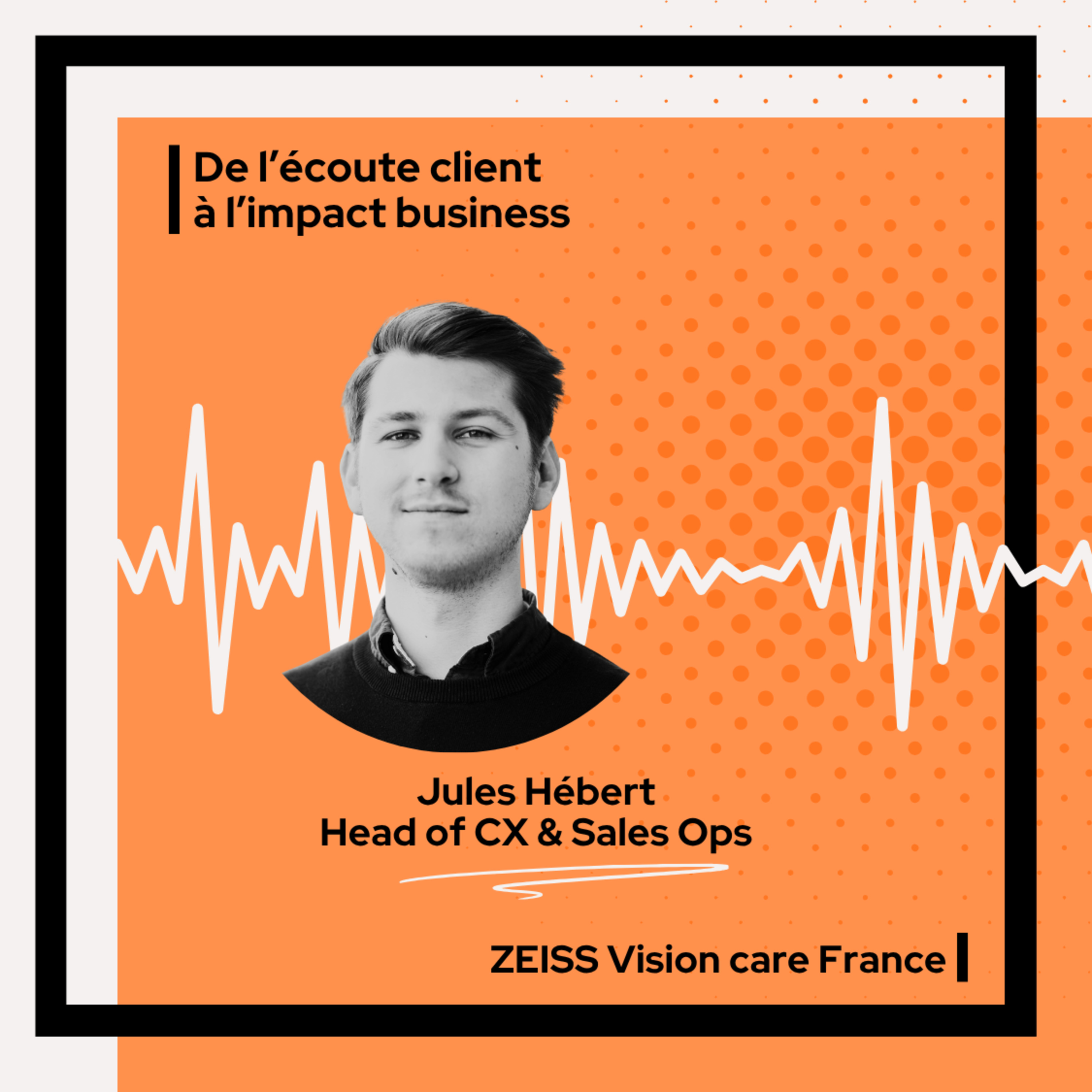 De l\'écoute client à l\'impact business